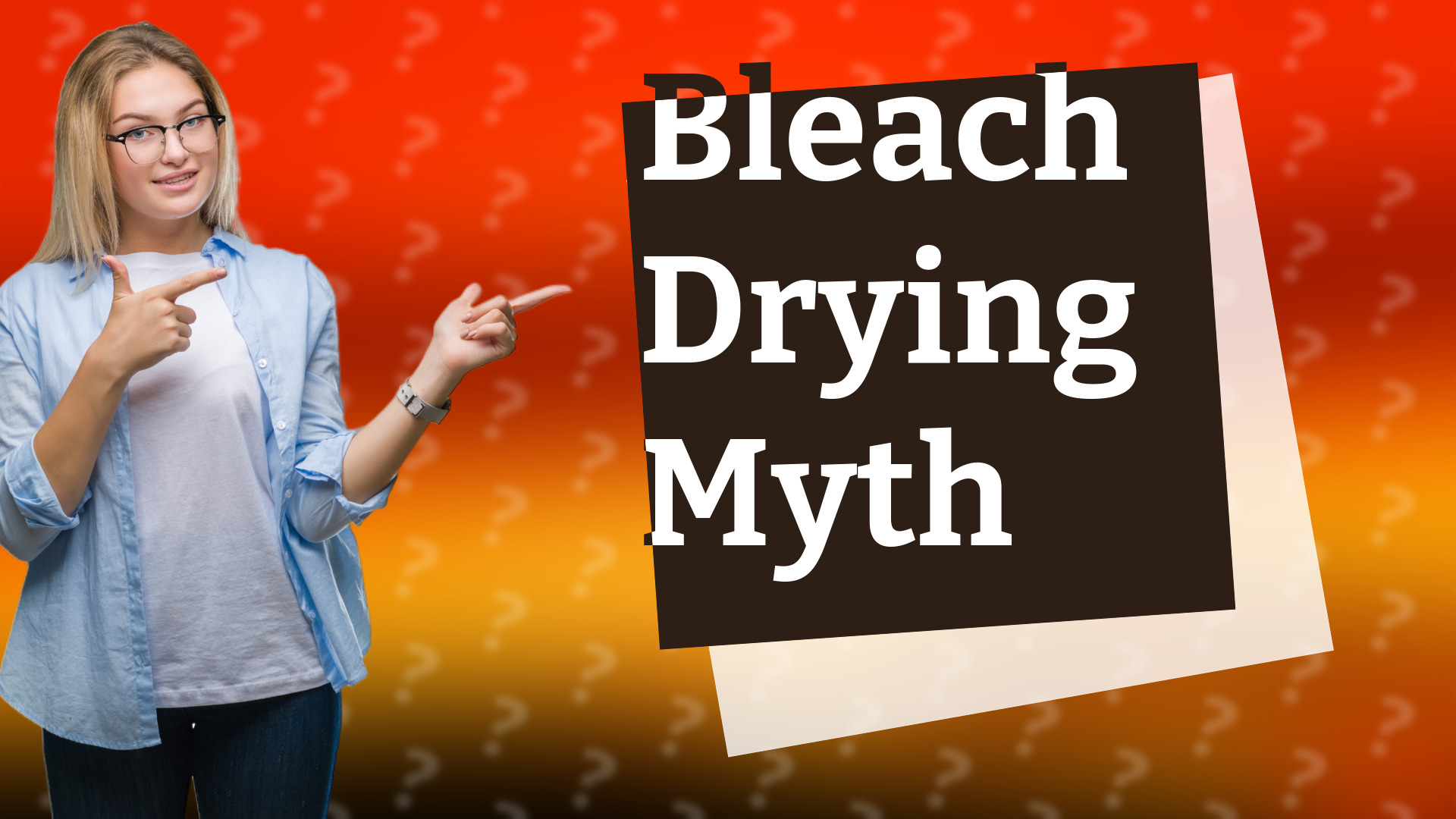 Bleach Drying Myth
