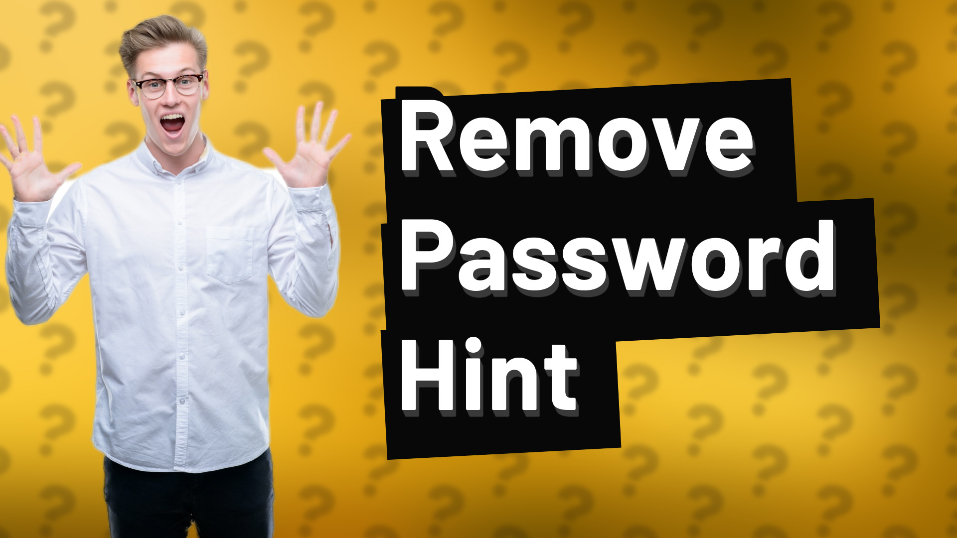 Remove Password Hint