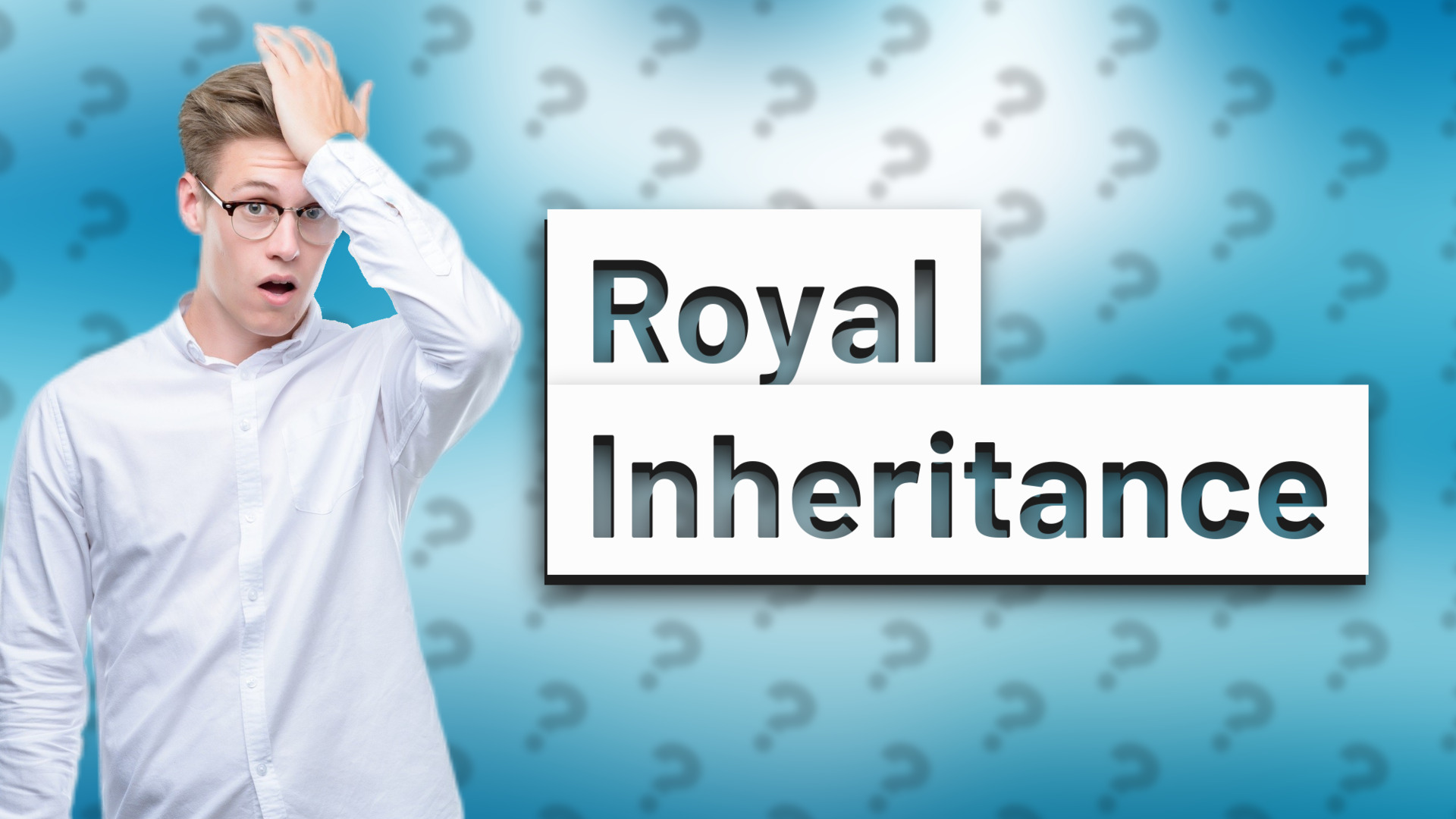 Royal Inheritance