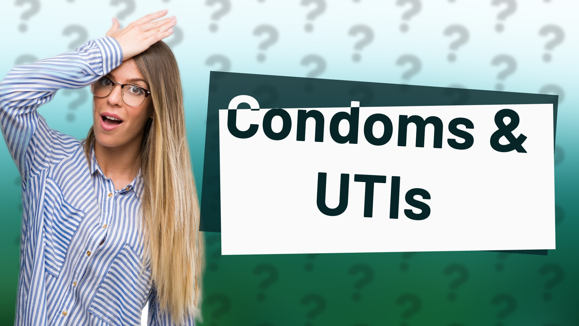 Condoms & UTIs