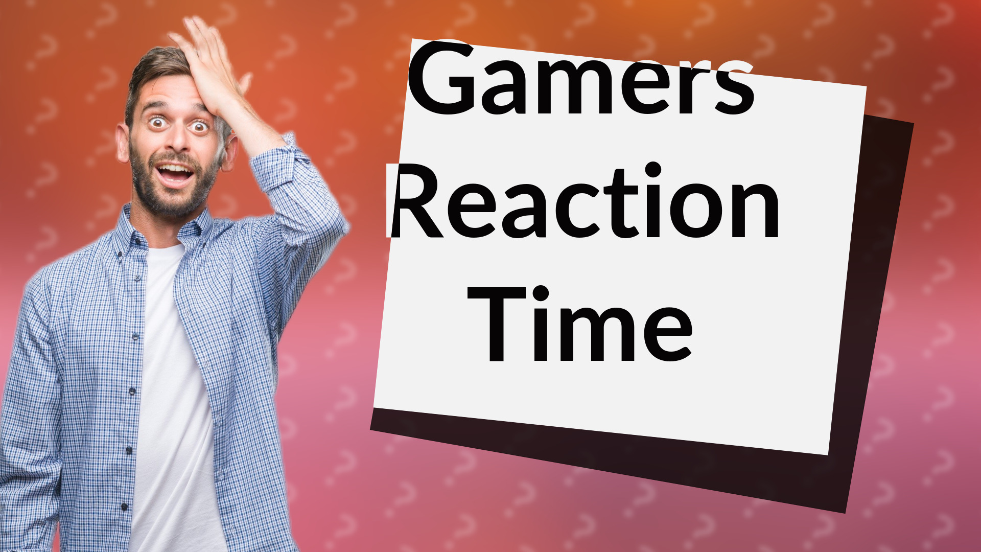 Gamers Reaction Time