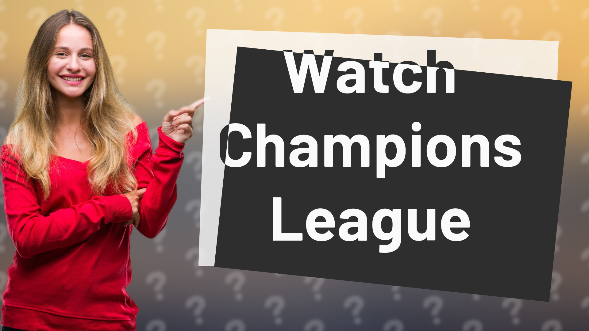 Watch Champions League