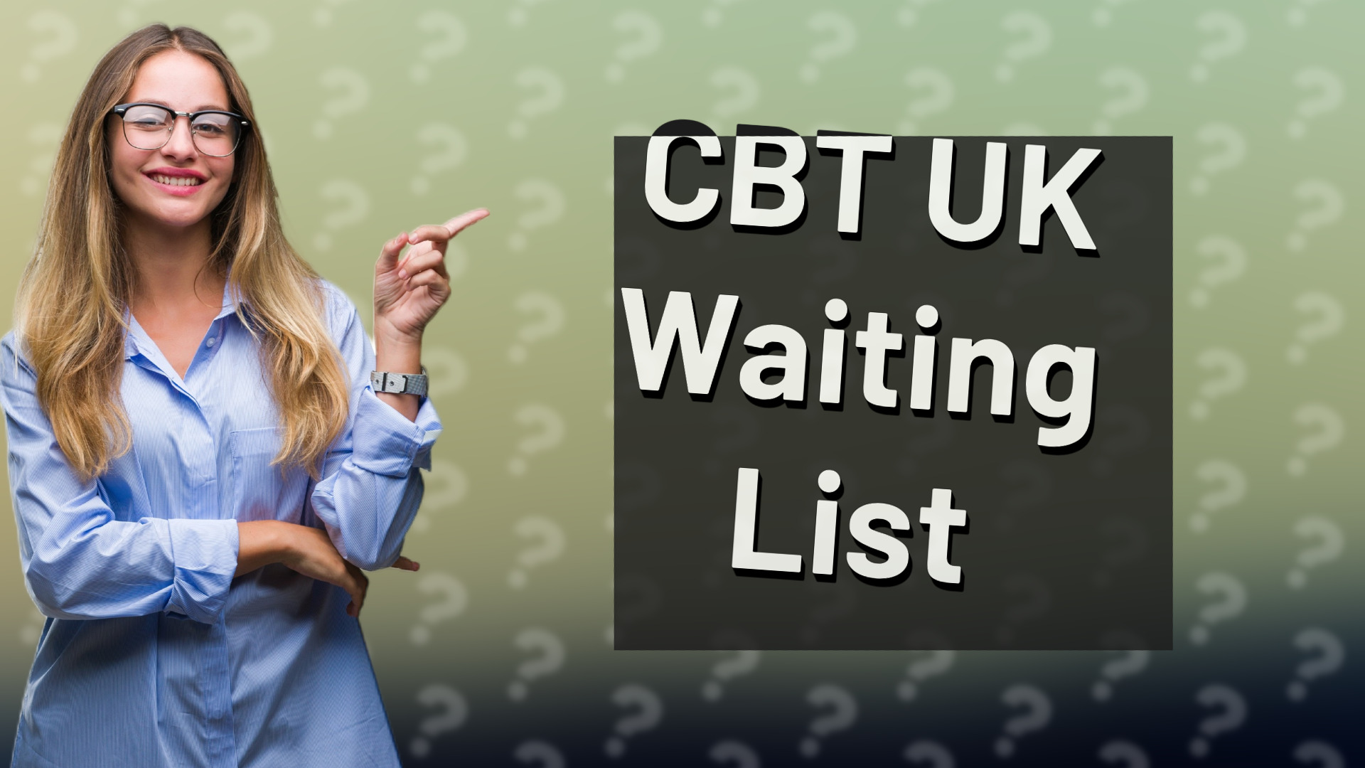 CBT UK Waiting List
