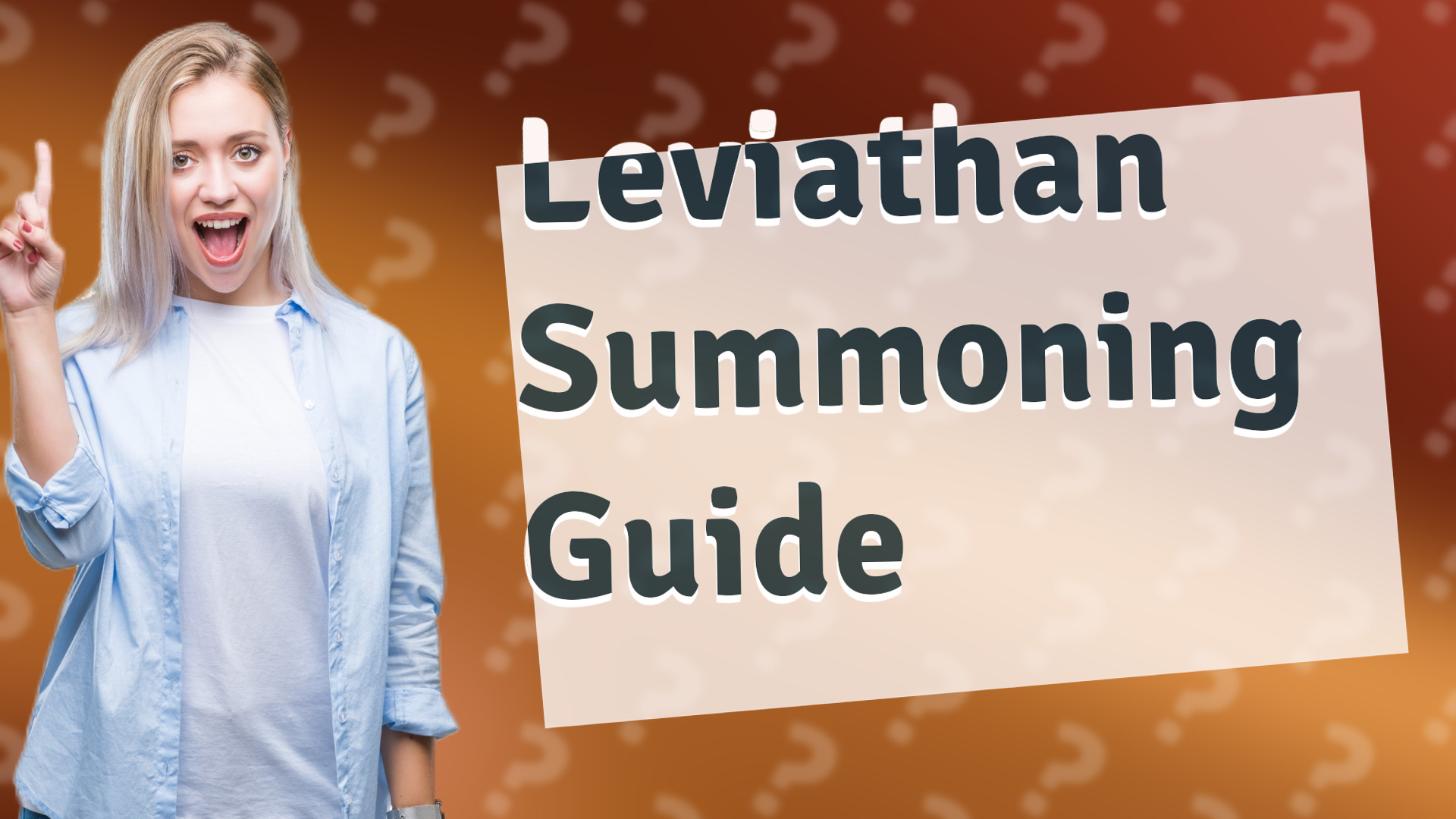 Leviathan Summoning Guide