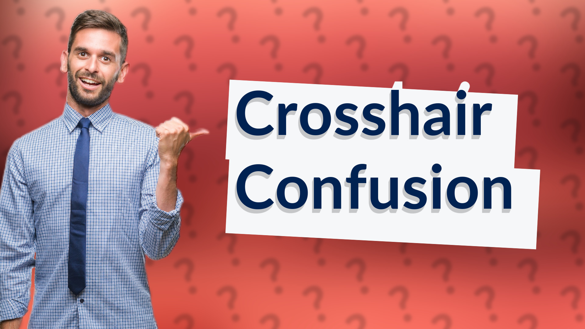 Crosshair Confusion