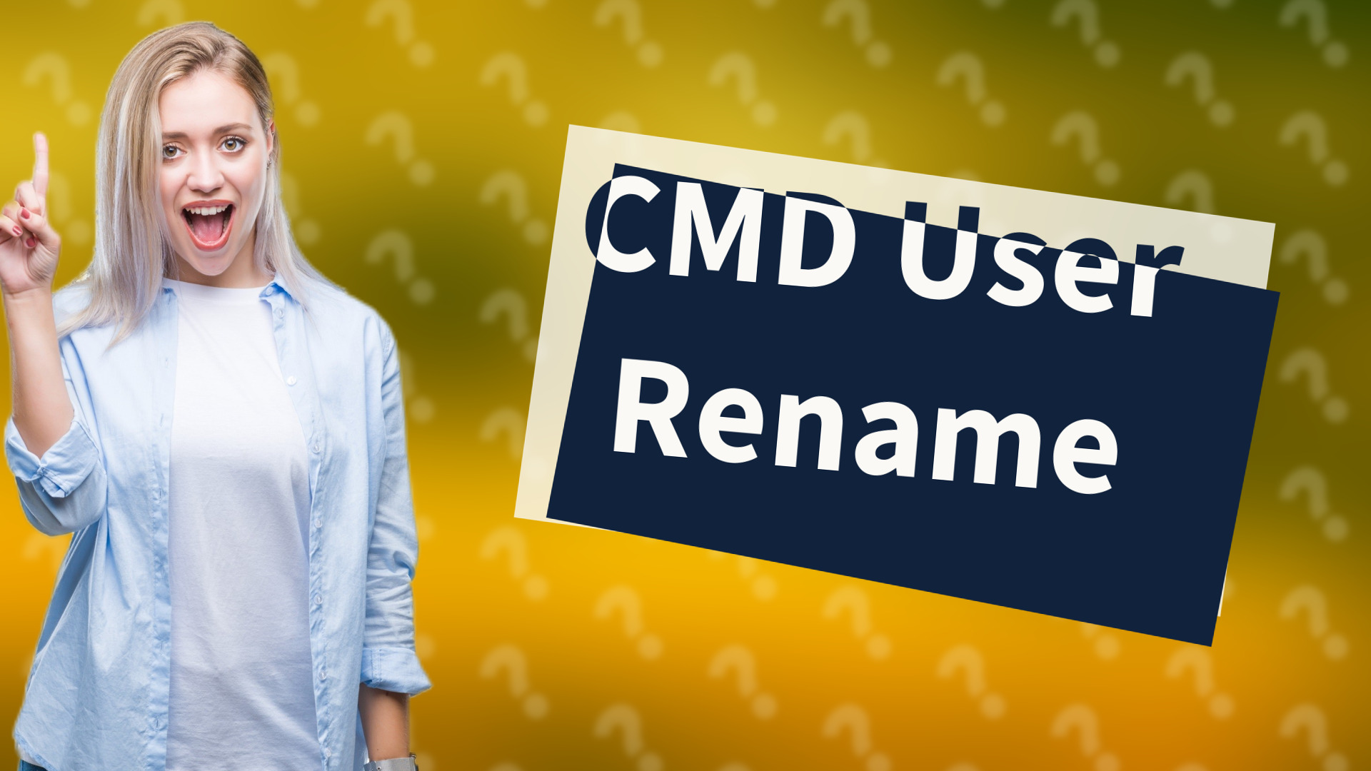 CMD User Rename