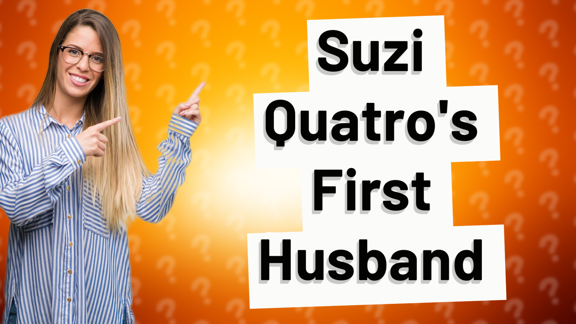 Suzi Quatro's First Husband