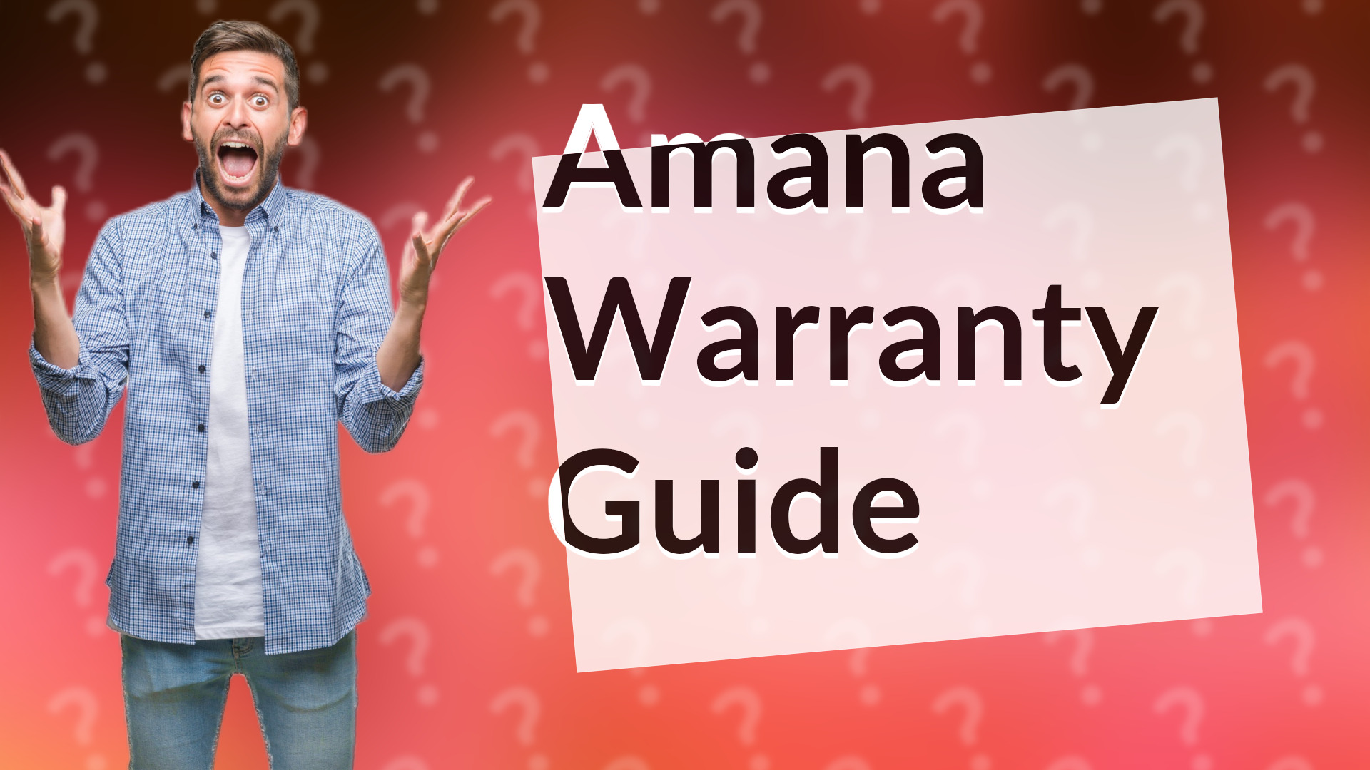 Amana Warranty Guide