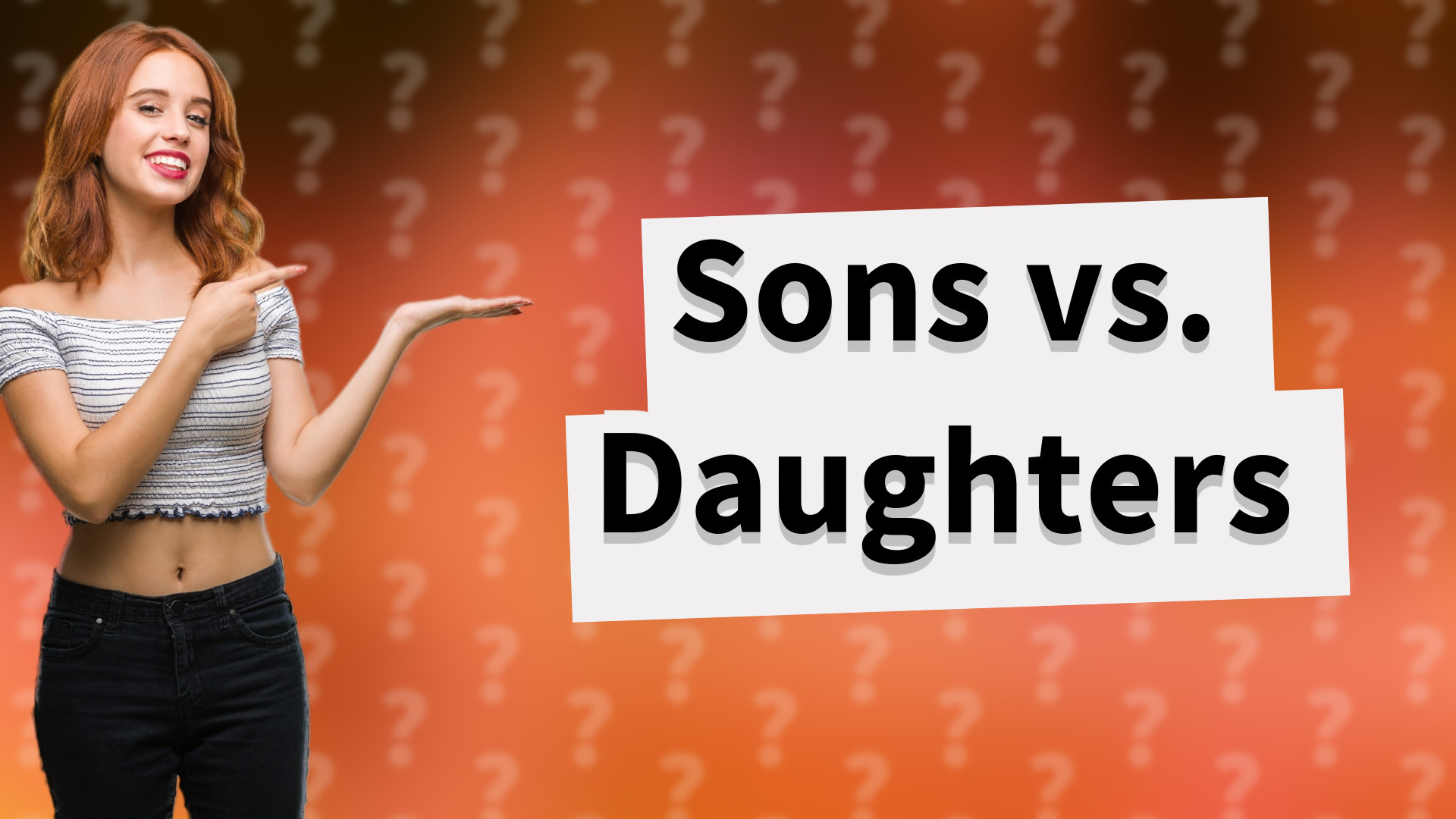 Sons vs. Daughters