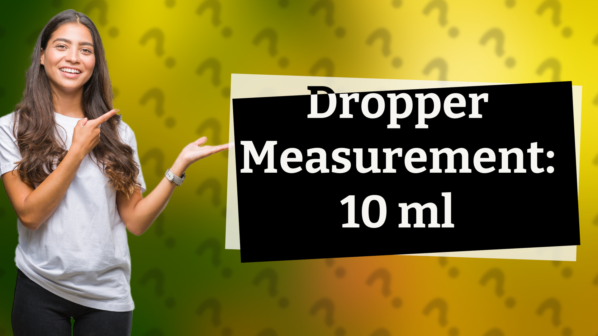 Dropper Measurement: 10 ml