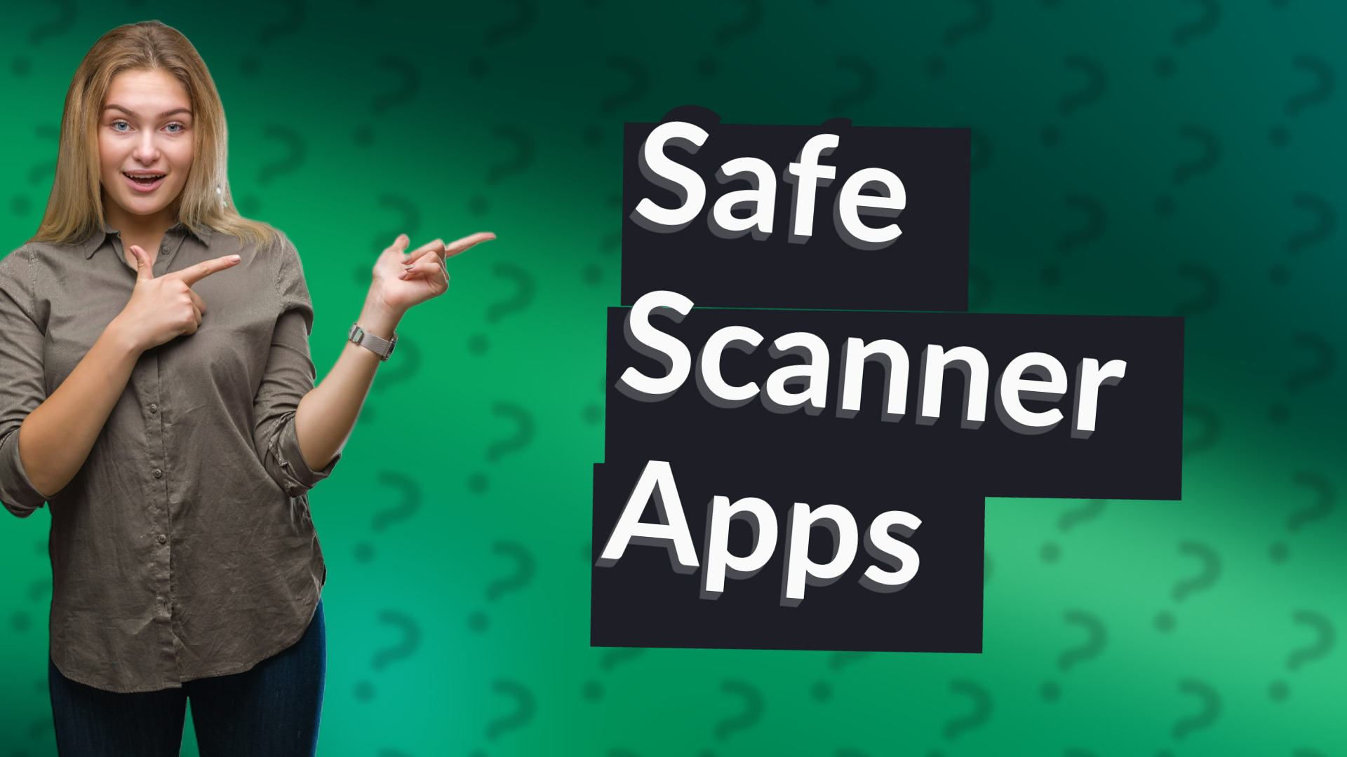 Safe Scanner Apps