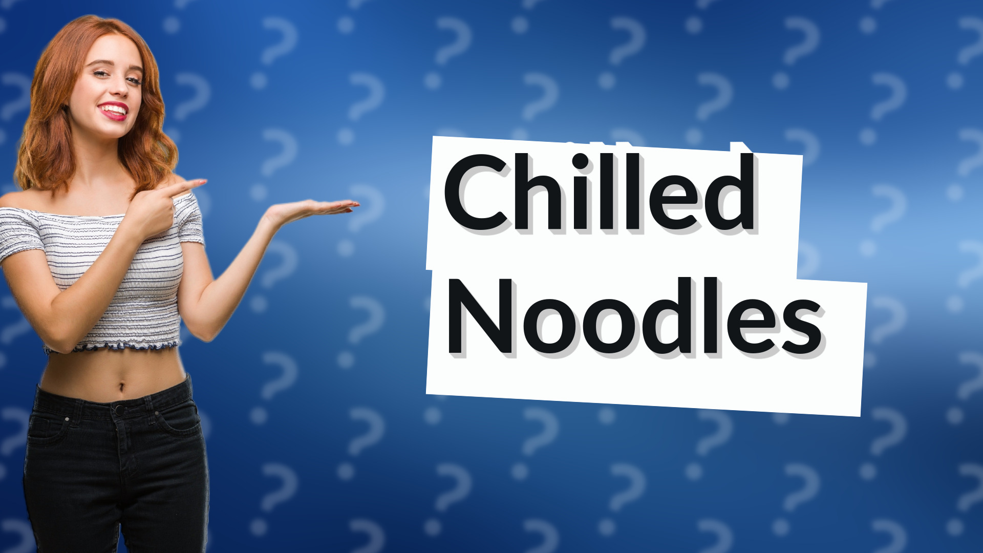 Chilled Noodles