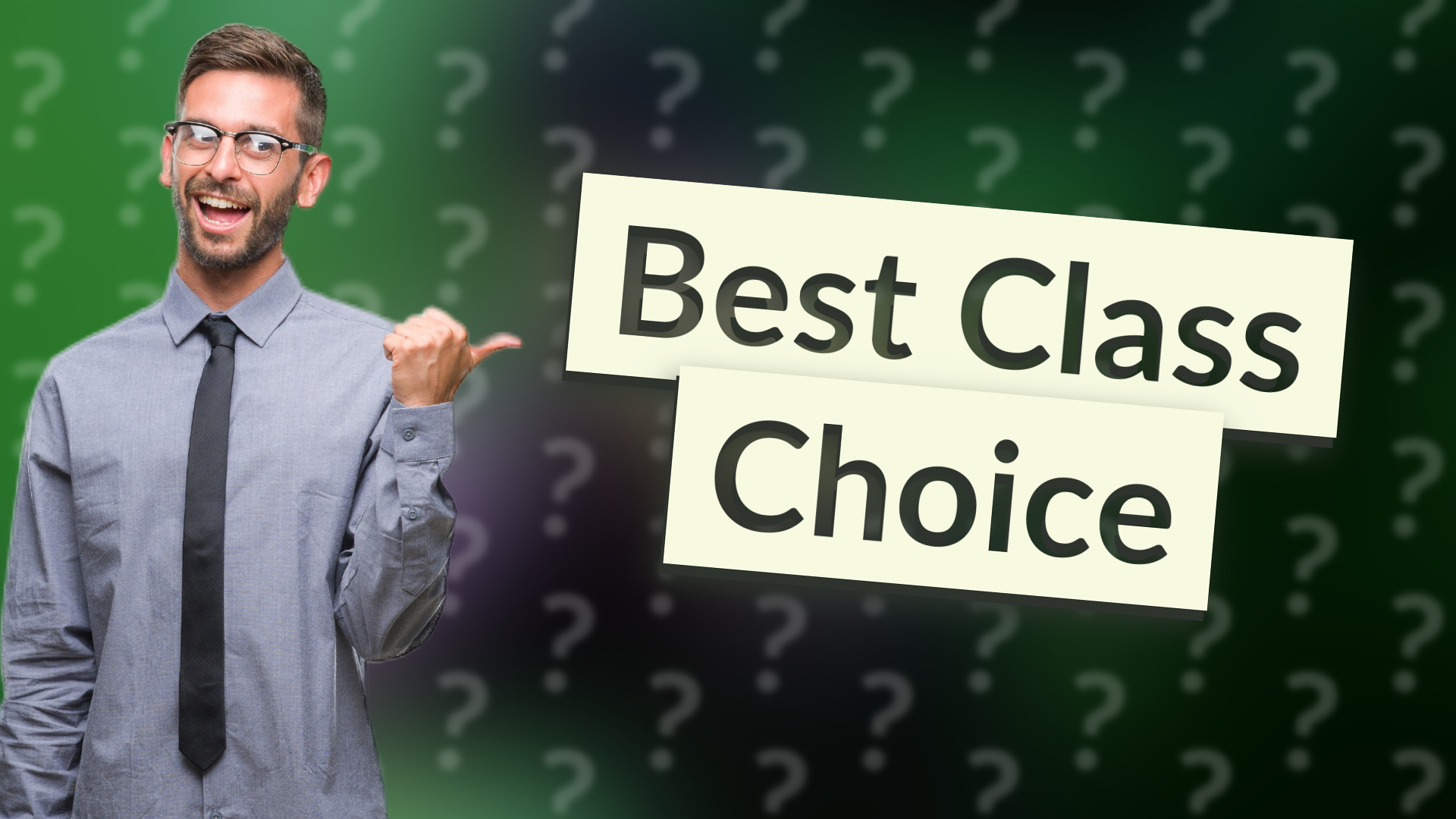 Best Class Choice