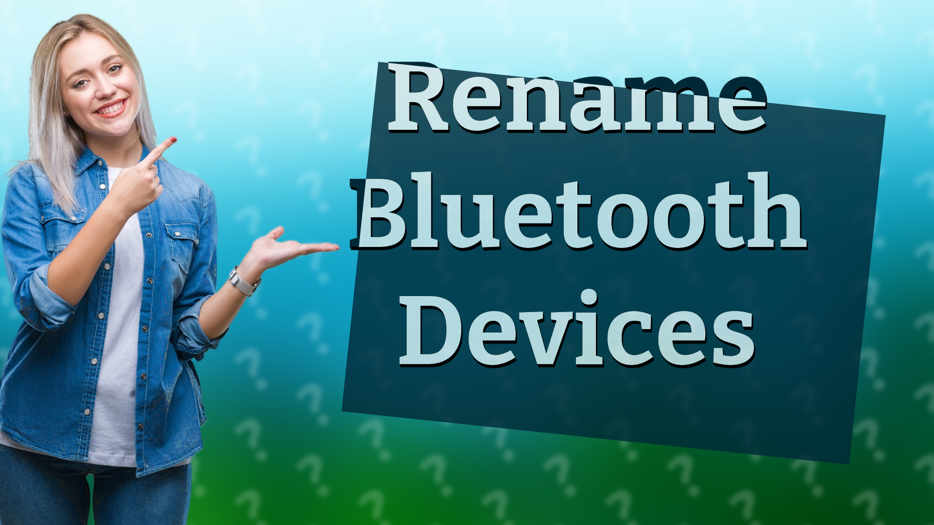 Rename Bluetooth Devices