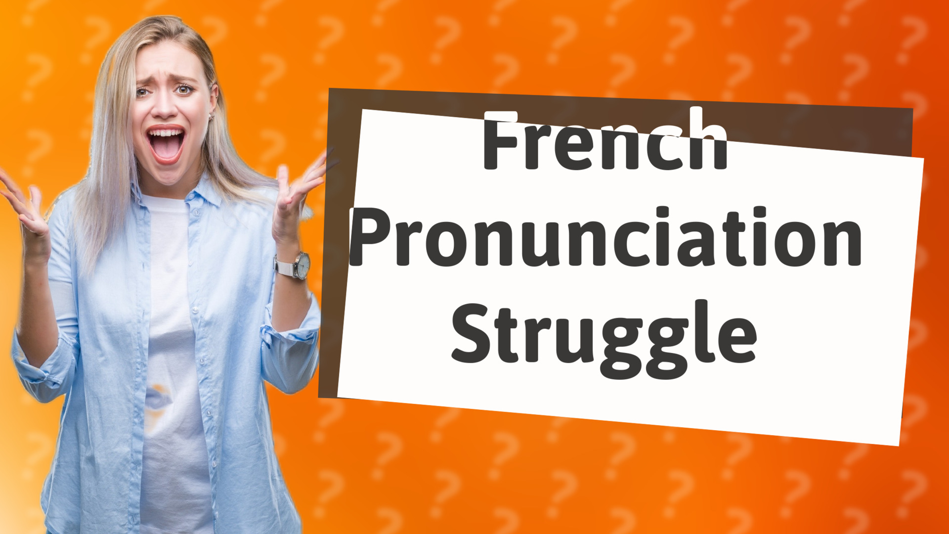 French Pronunciation Struggle