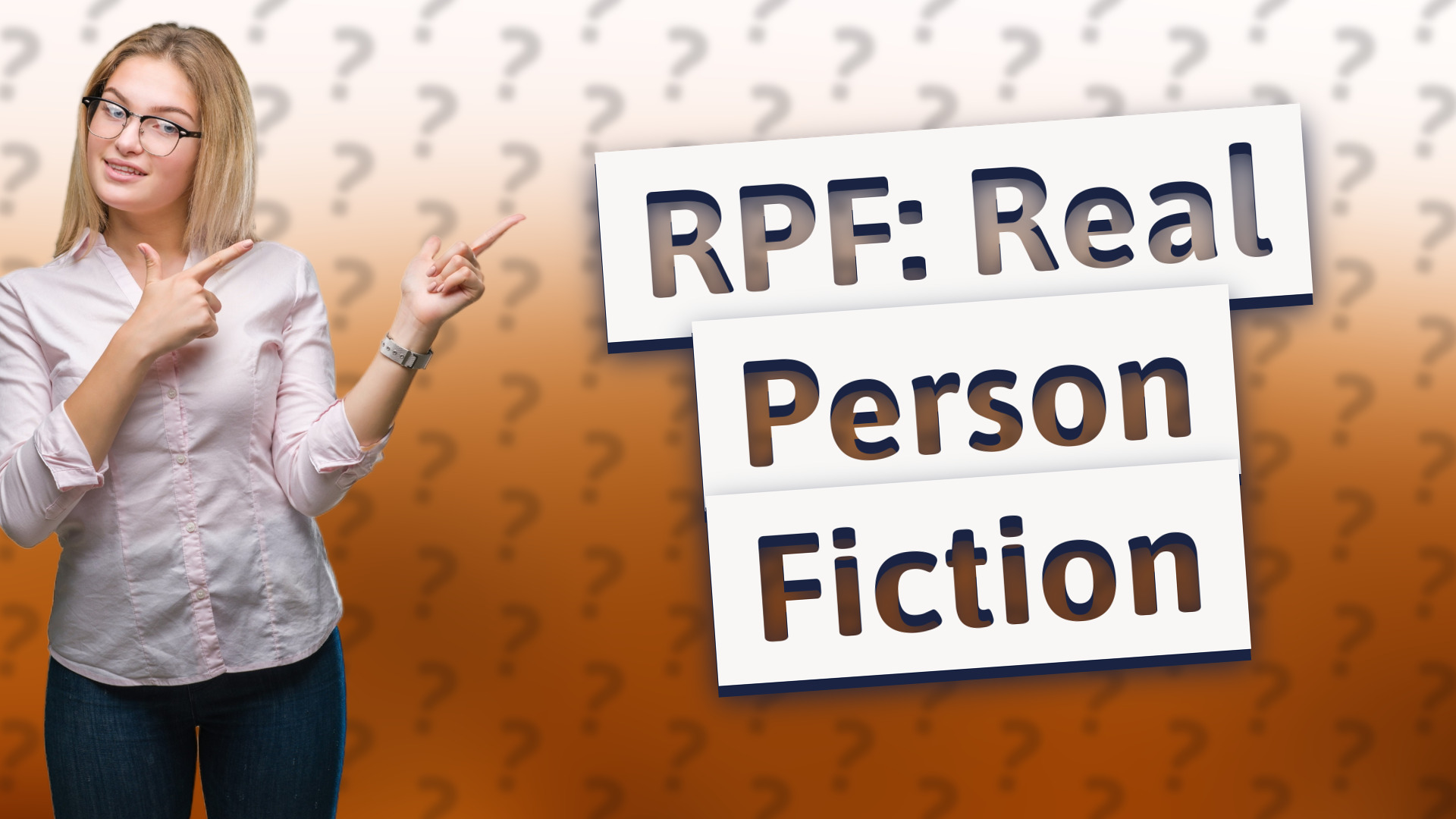 RPF: Real Person Fiction