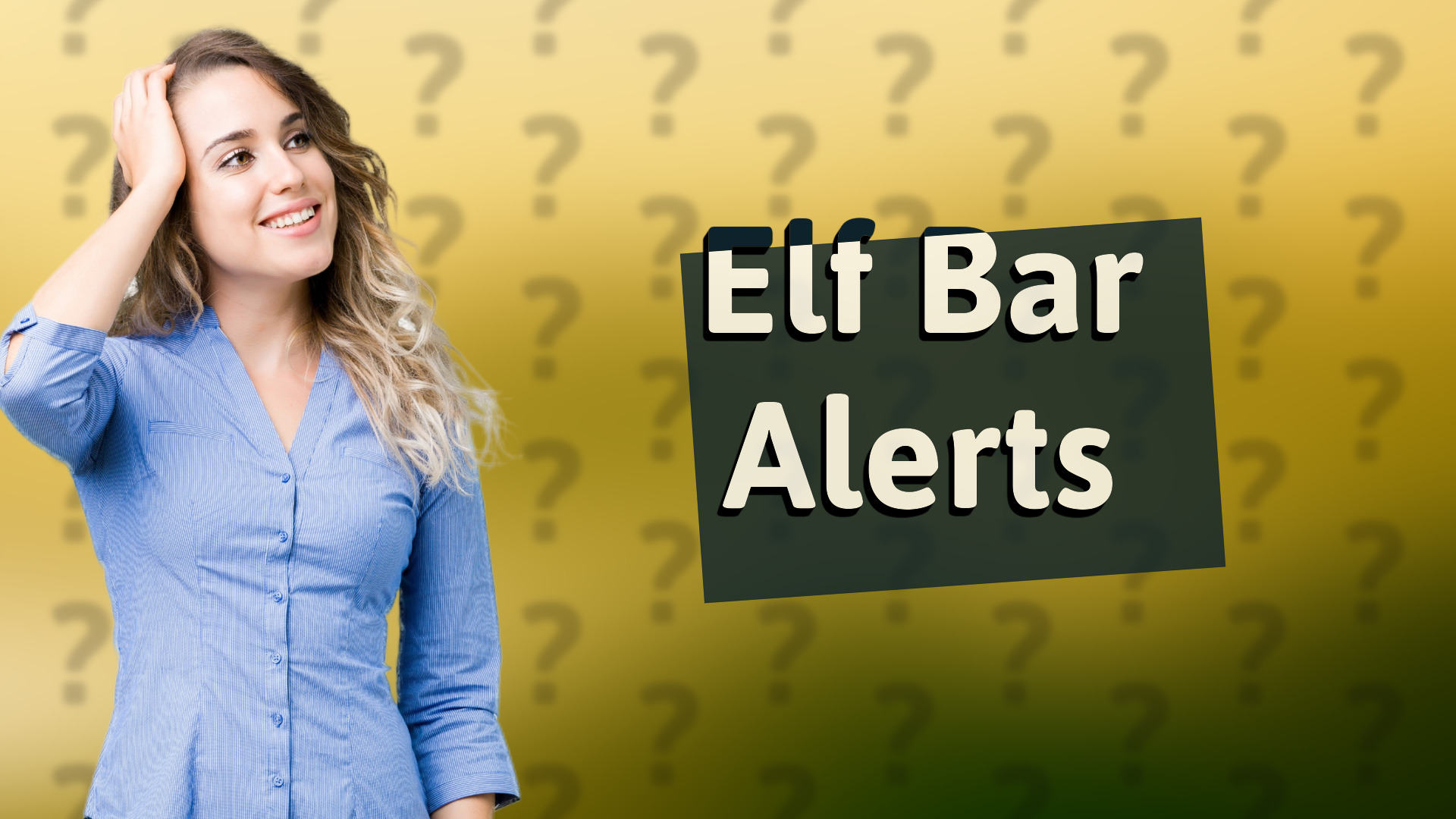 Elf Bar Alerts
