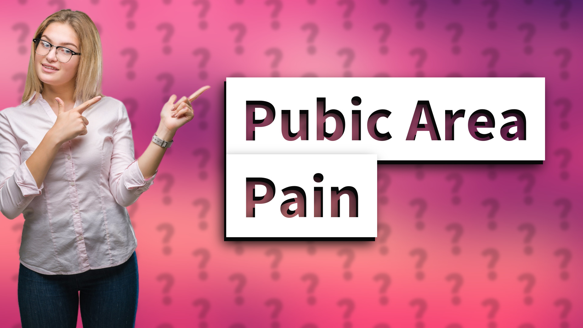 Pubic Area Pain