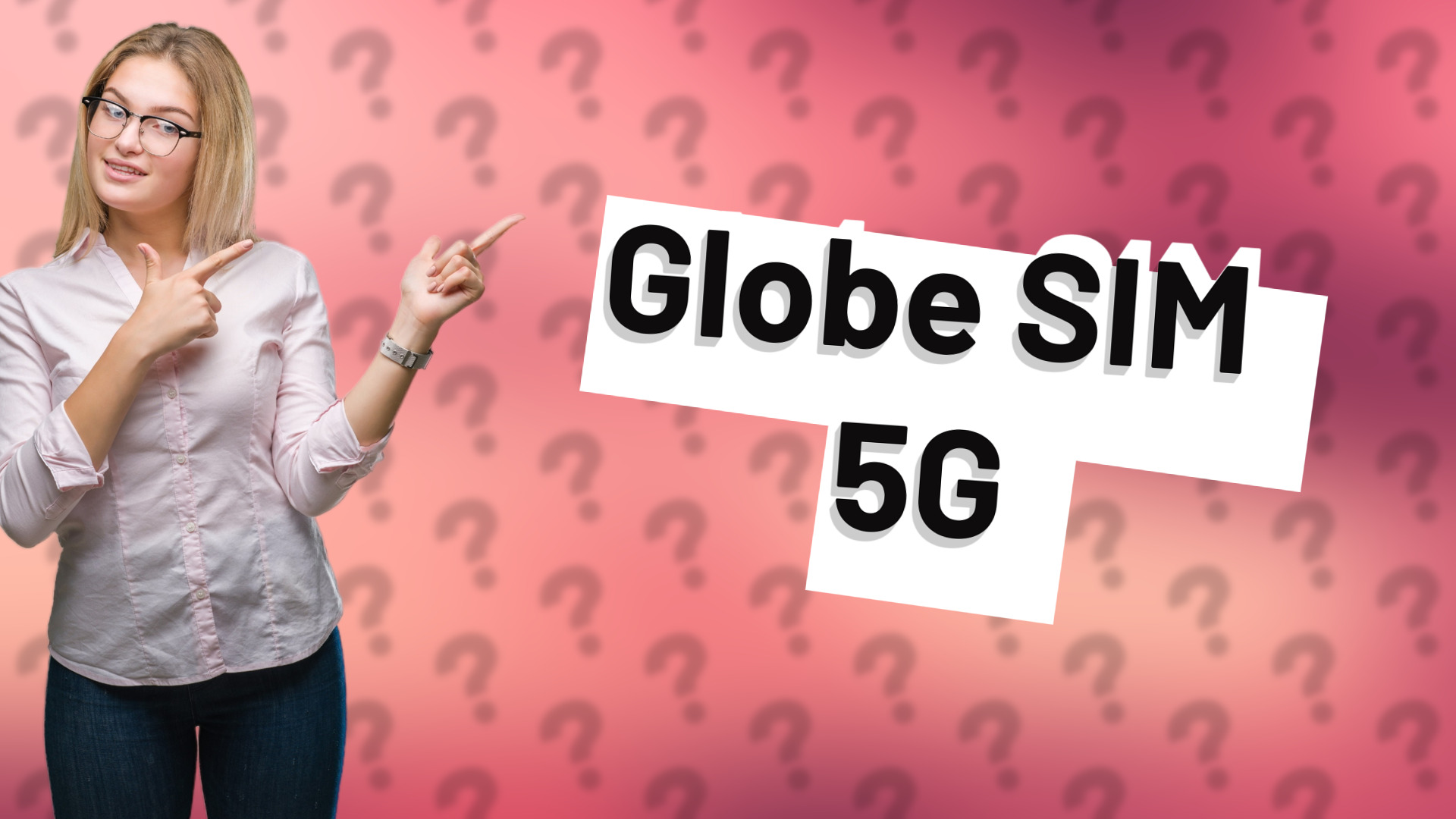 Globe SIM 5G
