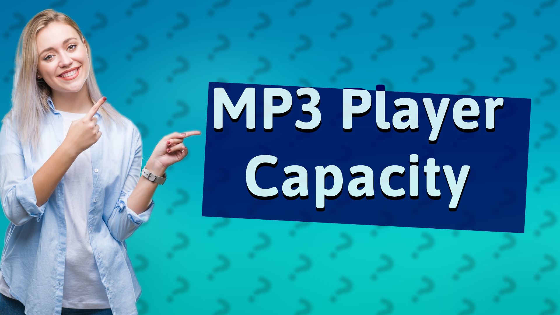 MP3 Player Capacity