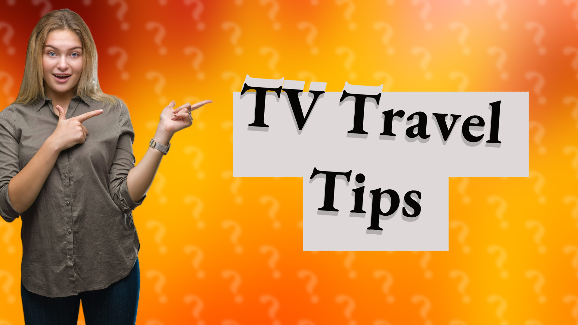 TV Travel Tips