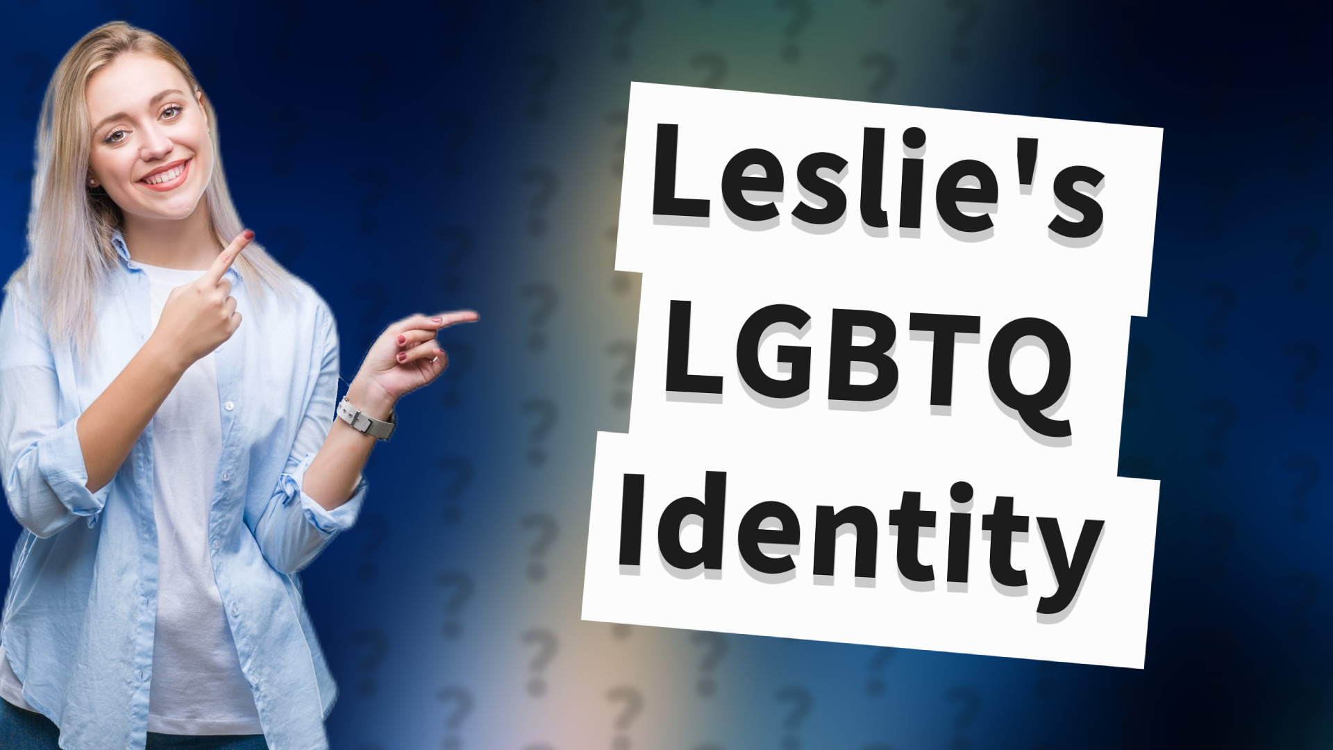Leslie's LGBTQ Identity