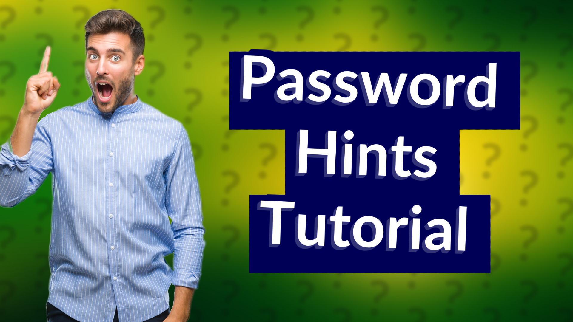 Password Hints Tutorial