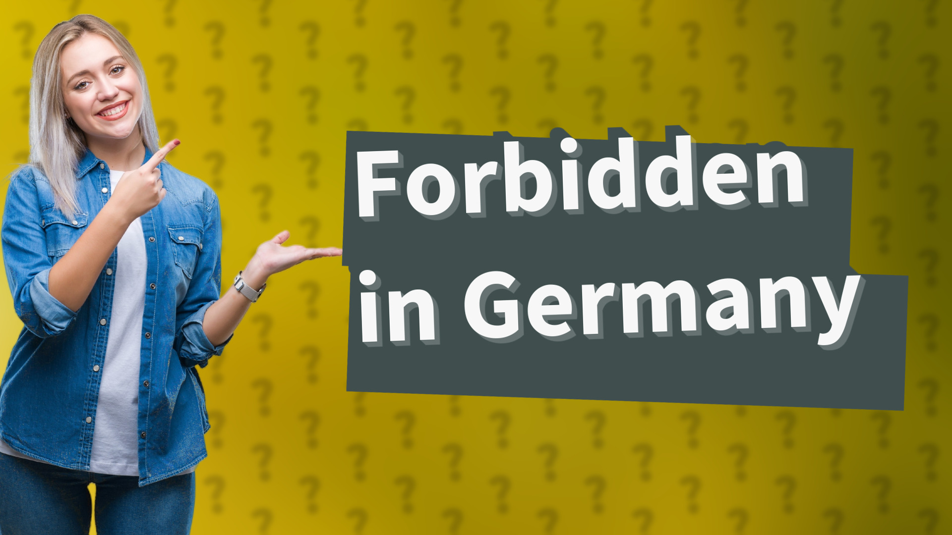 Forbidden in Germany
