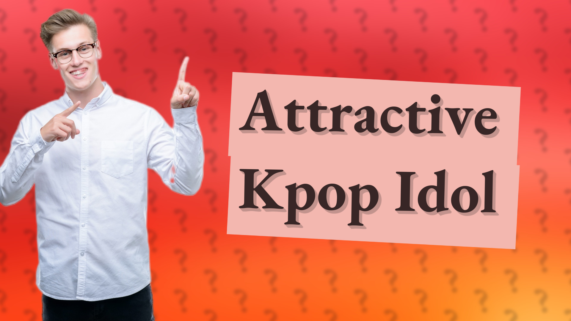 Attractive Kpop Idol
