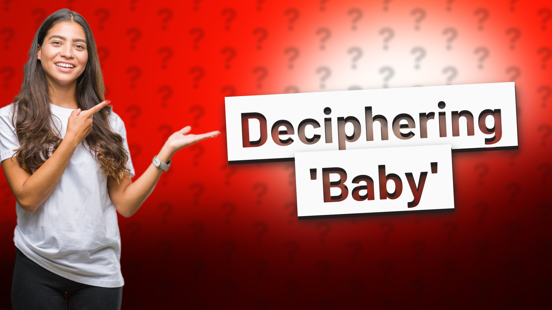 Deciphering 'Baby'