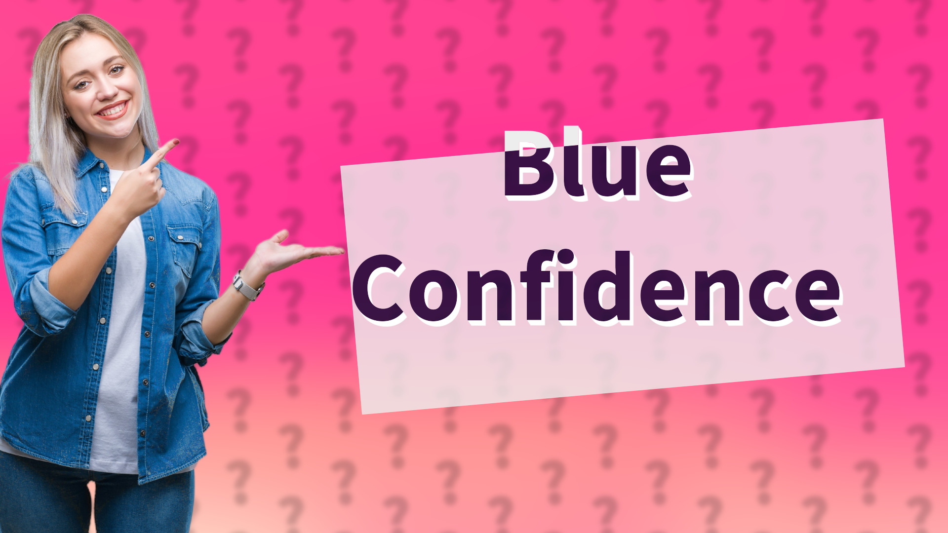 Blue Confidence