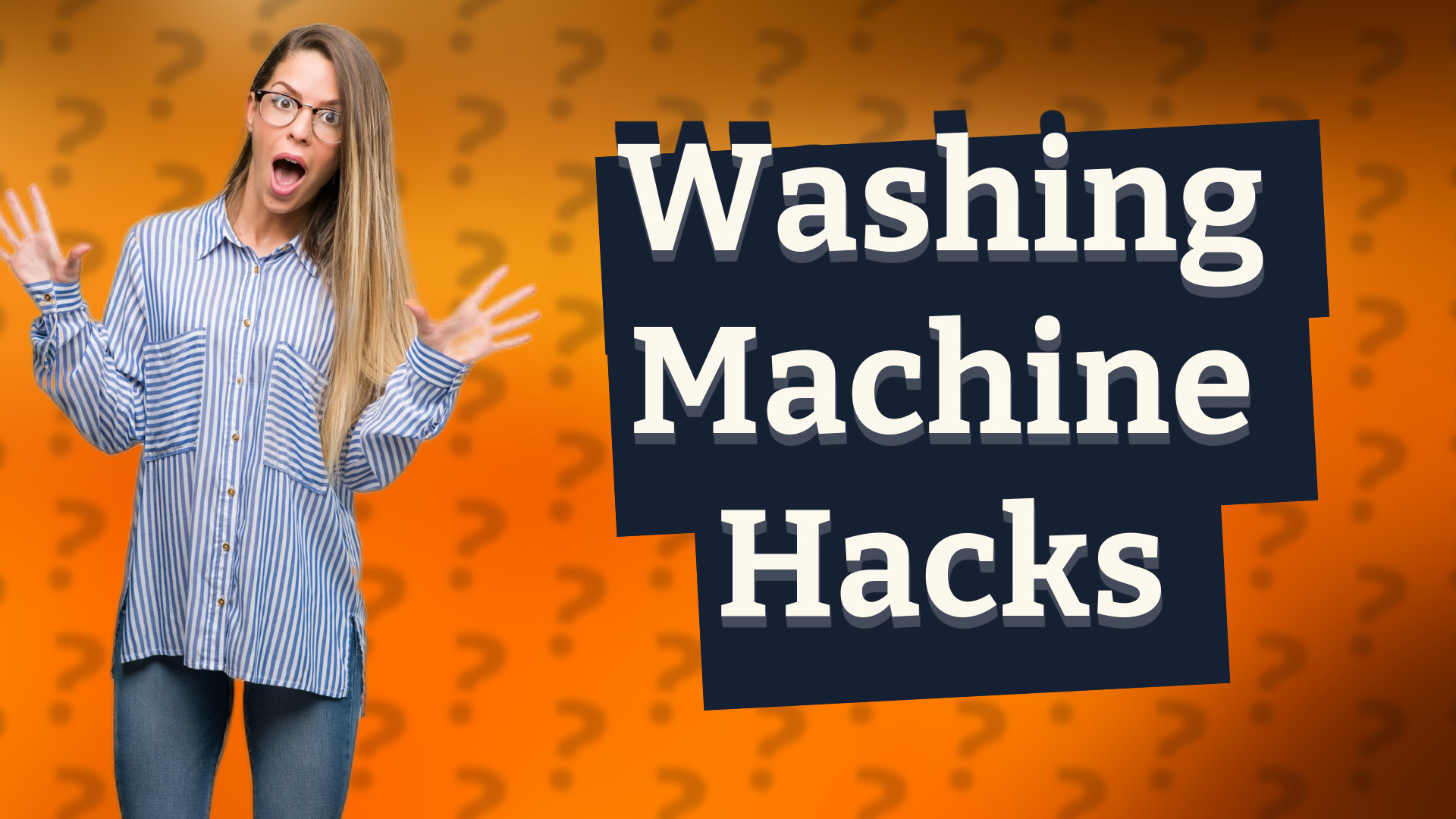Washing Machine Hacks