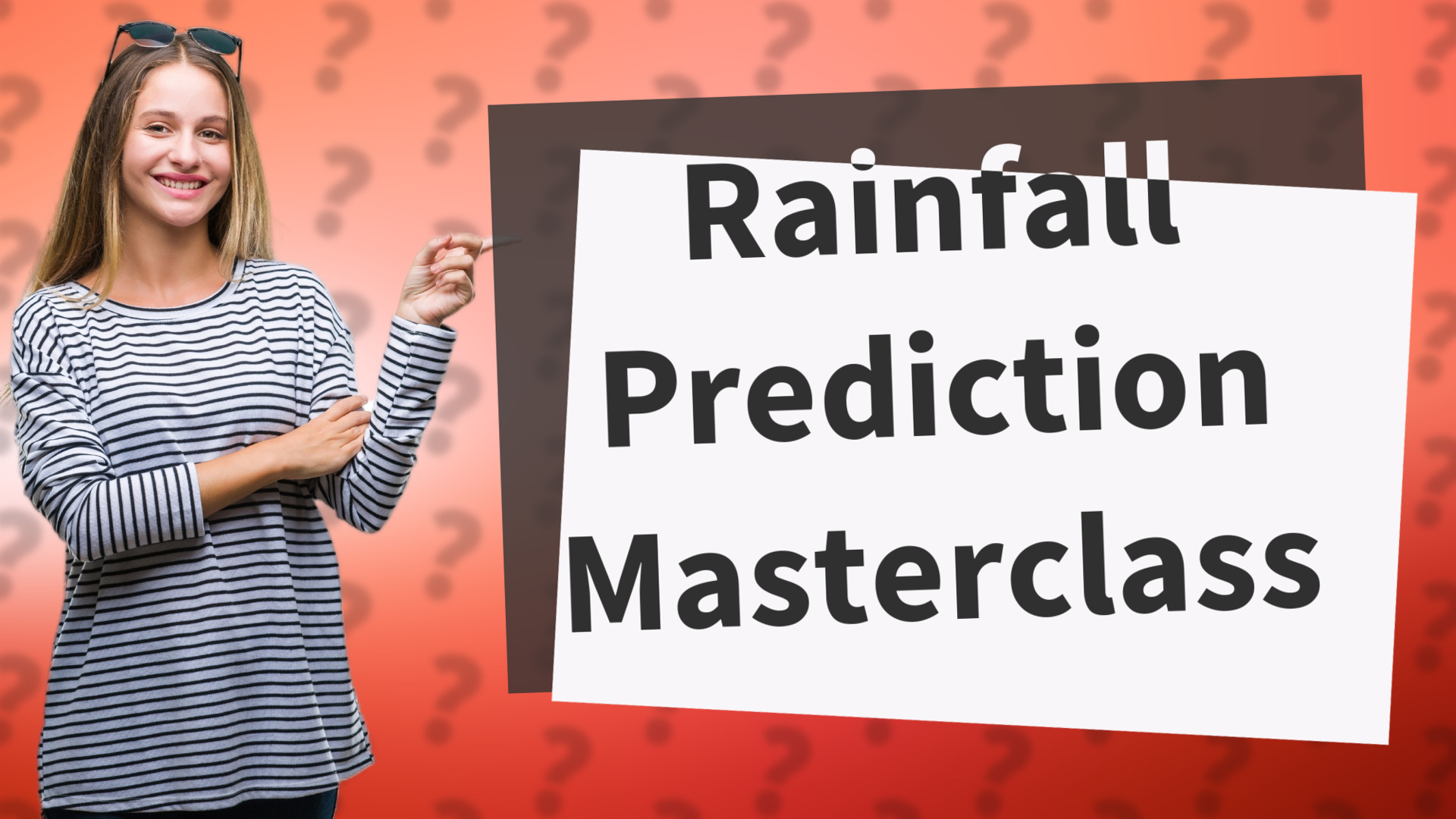 Rainfall Prediction Masterclass
