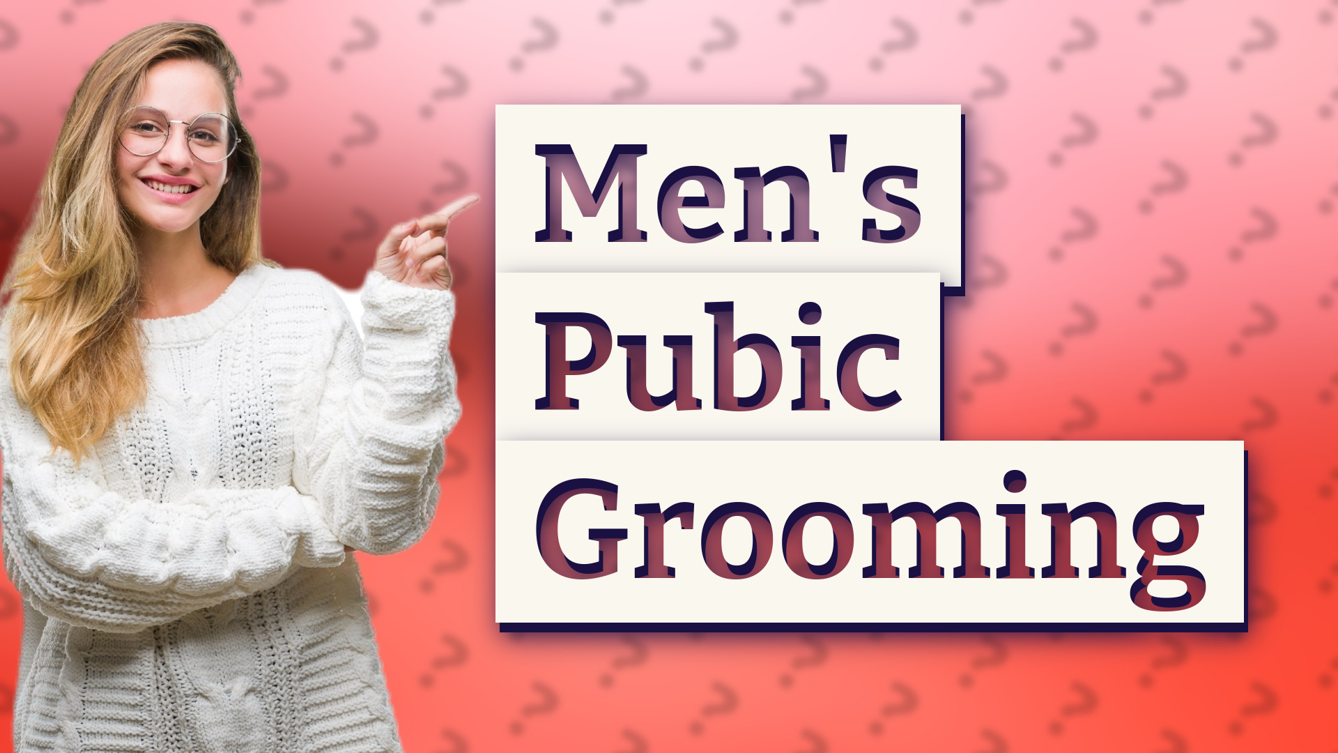 Men's Pubic Grooming