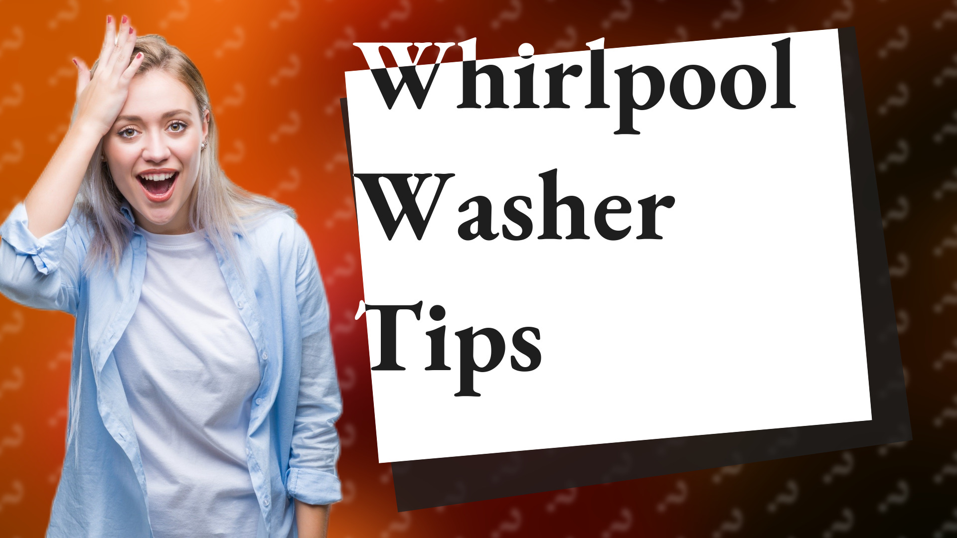 Whirlpool Washer Tips