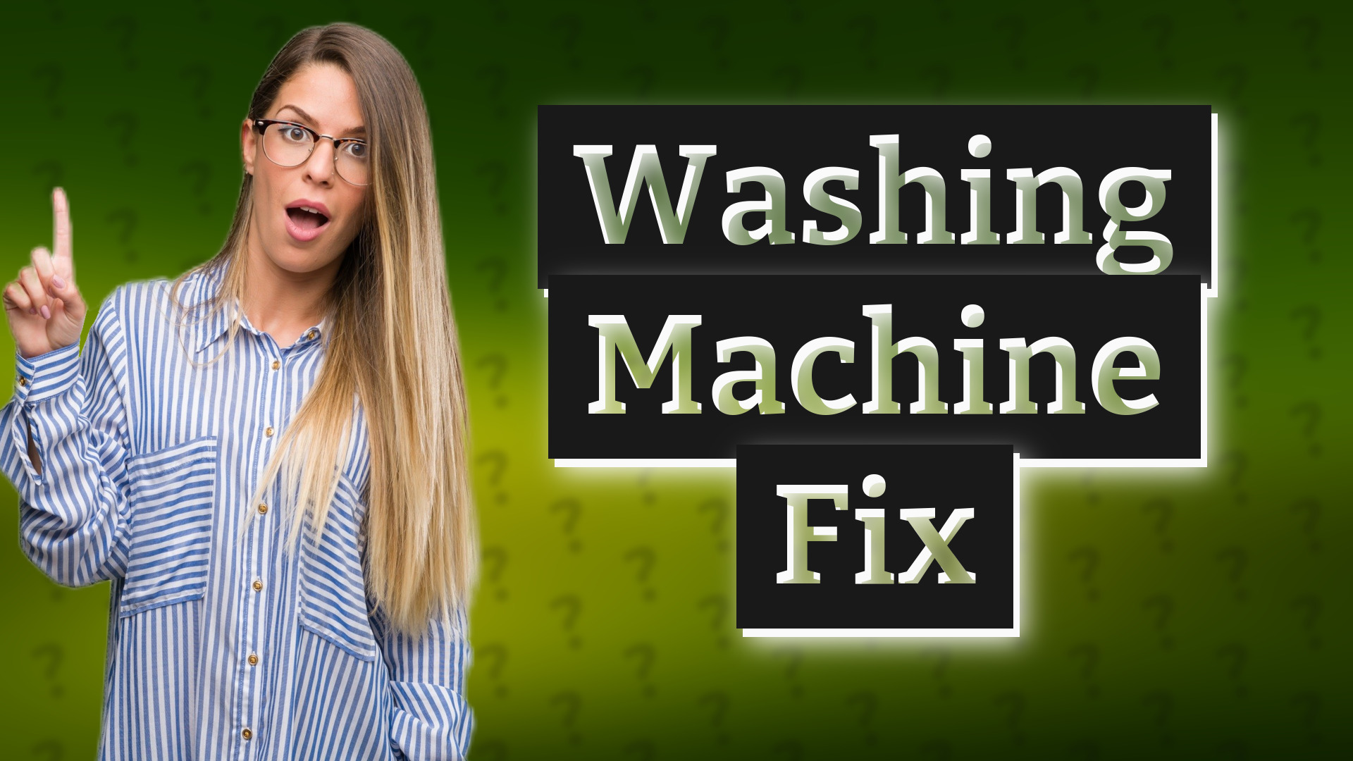 Washing Machine Fix