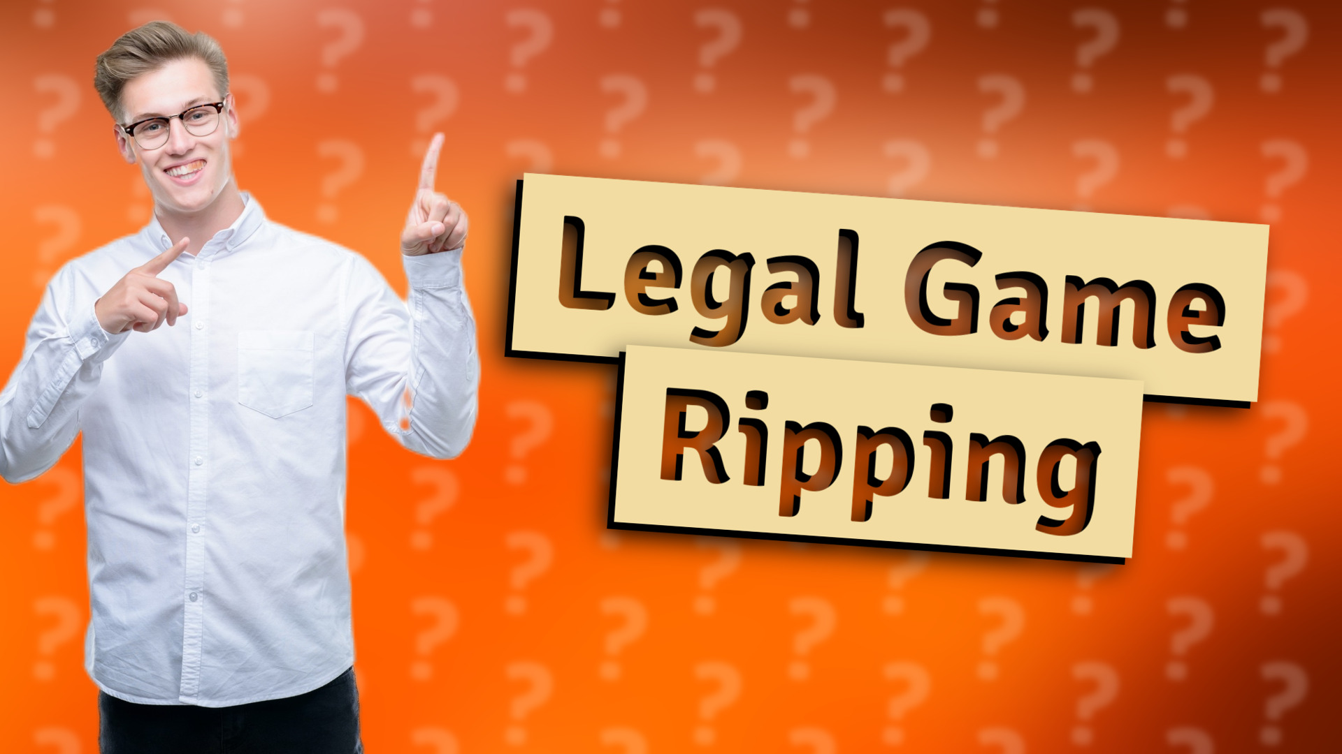 Legal Game Ripping