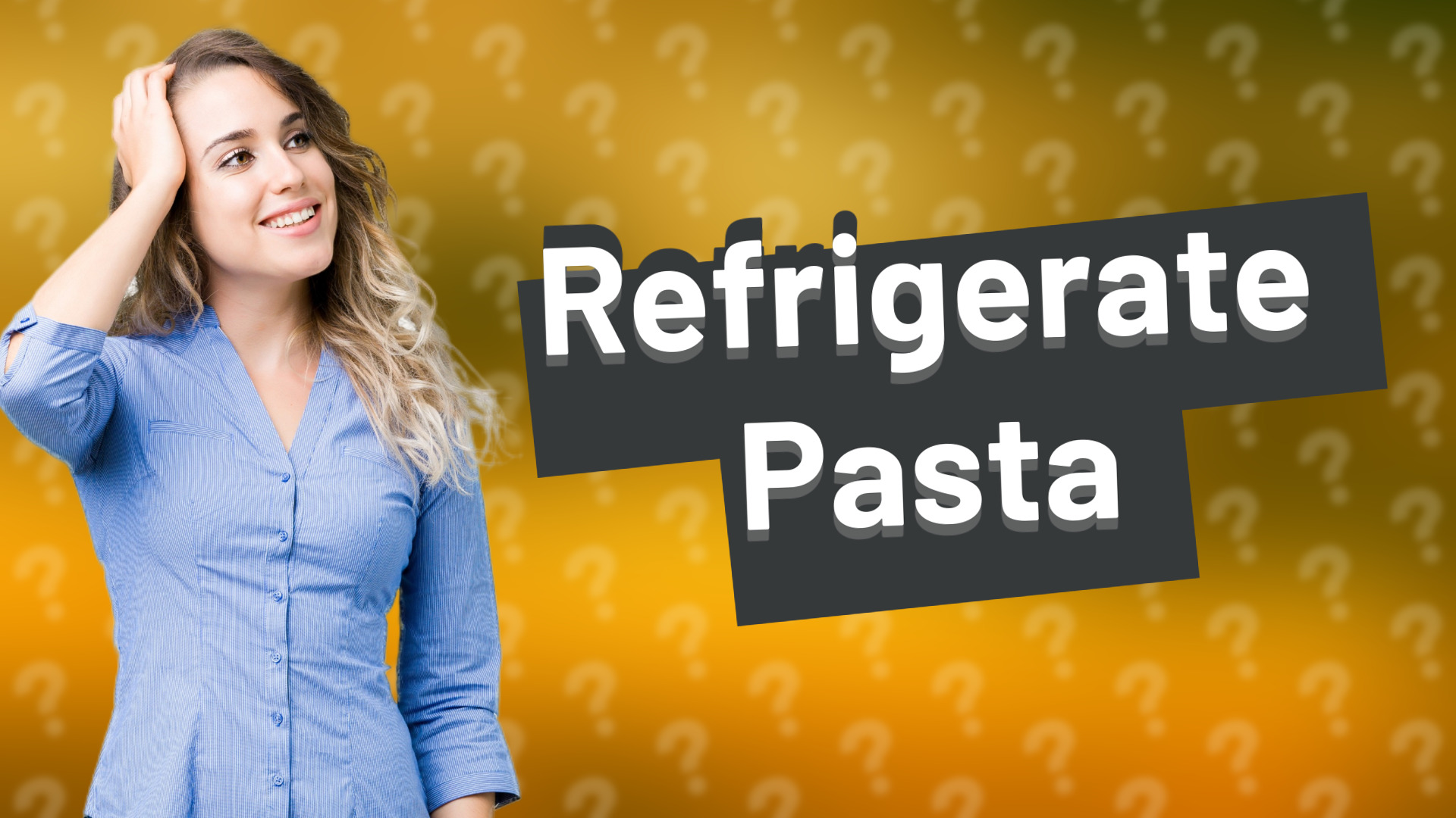 Refrigerate Pasta