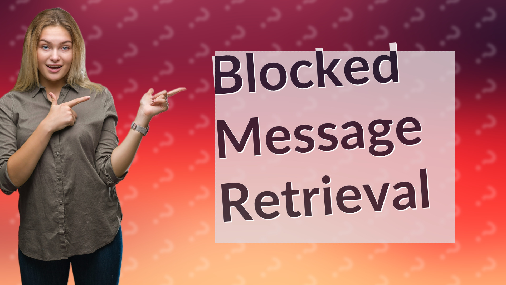 Blocked Message Retrieval