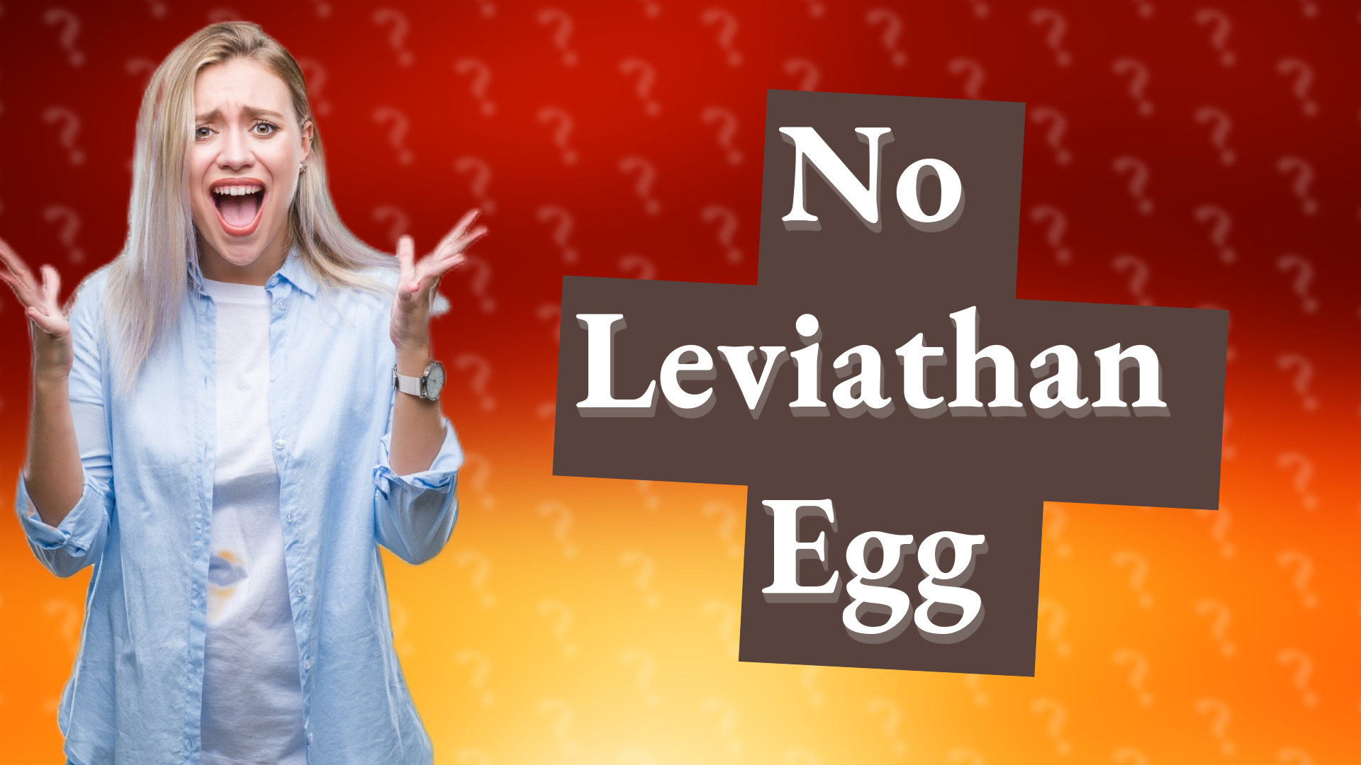 No Leviathan Egg