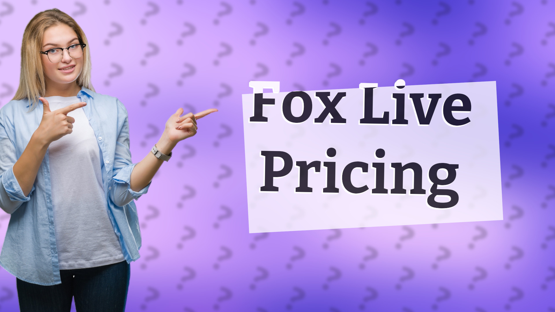 Fox Live Pricing
