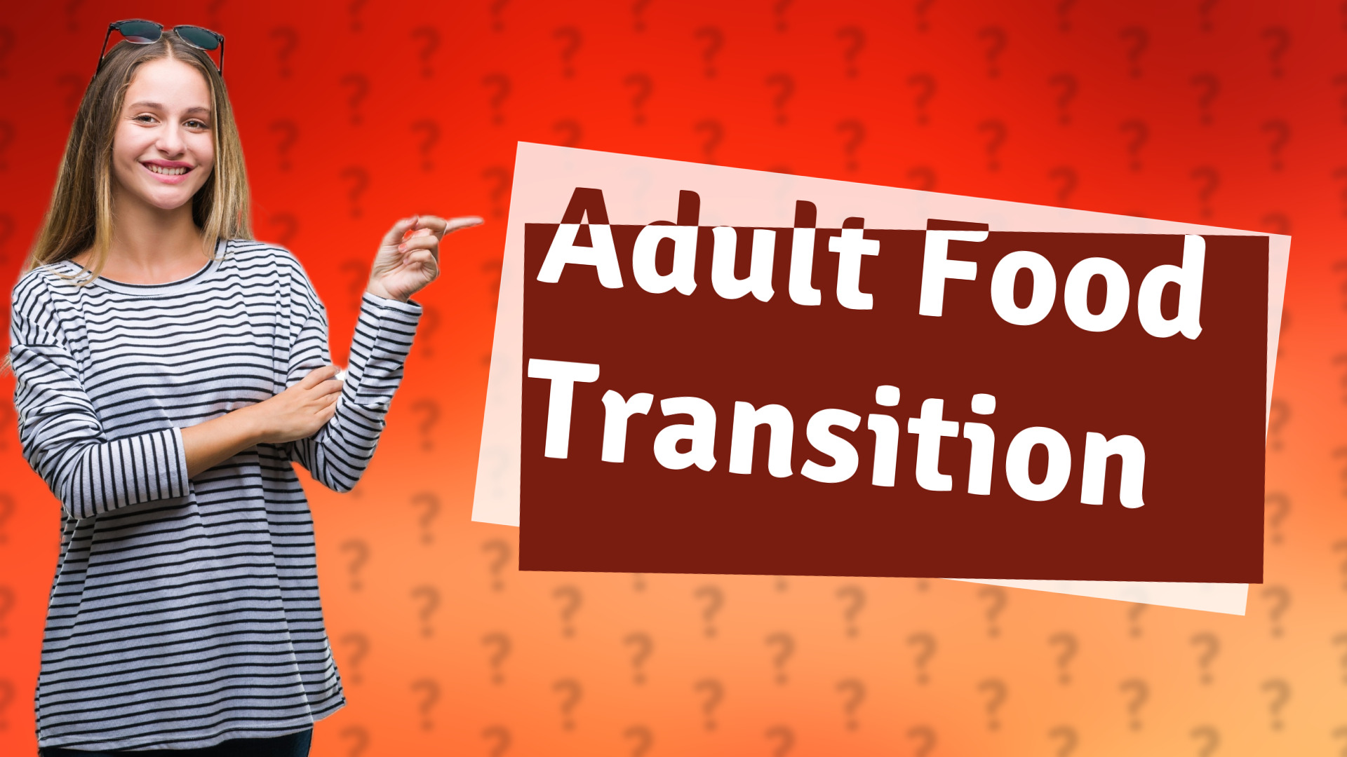Adult Food Transition