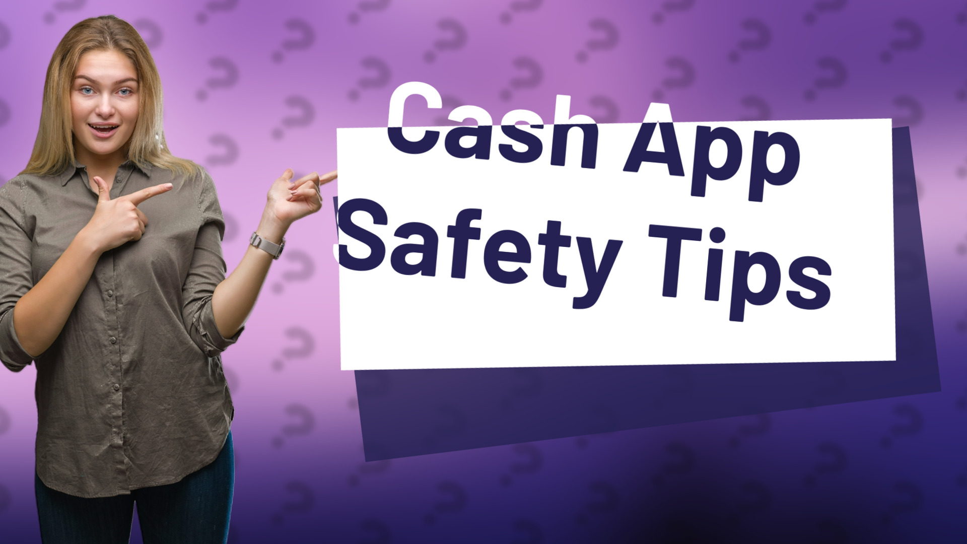 Cash App Safety Tips