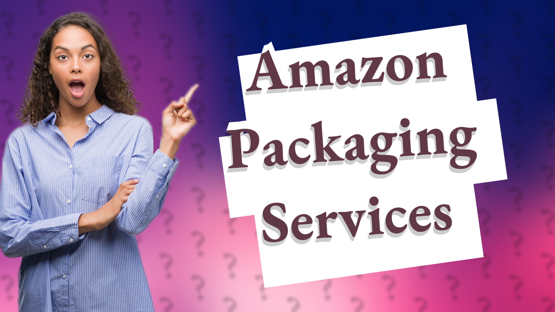 Amazon Packaging Services