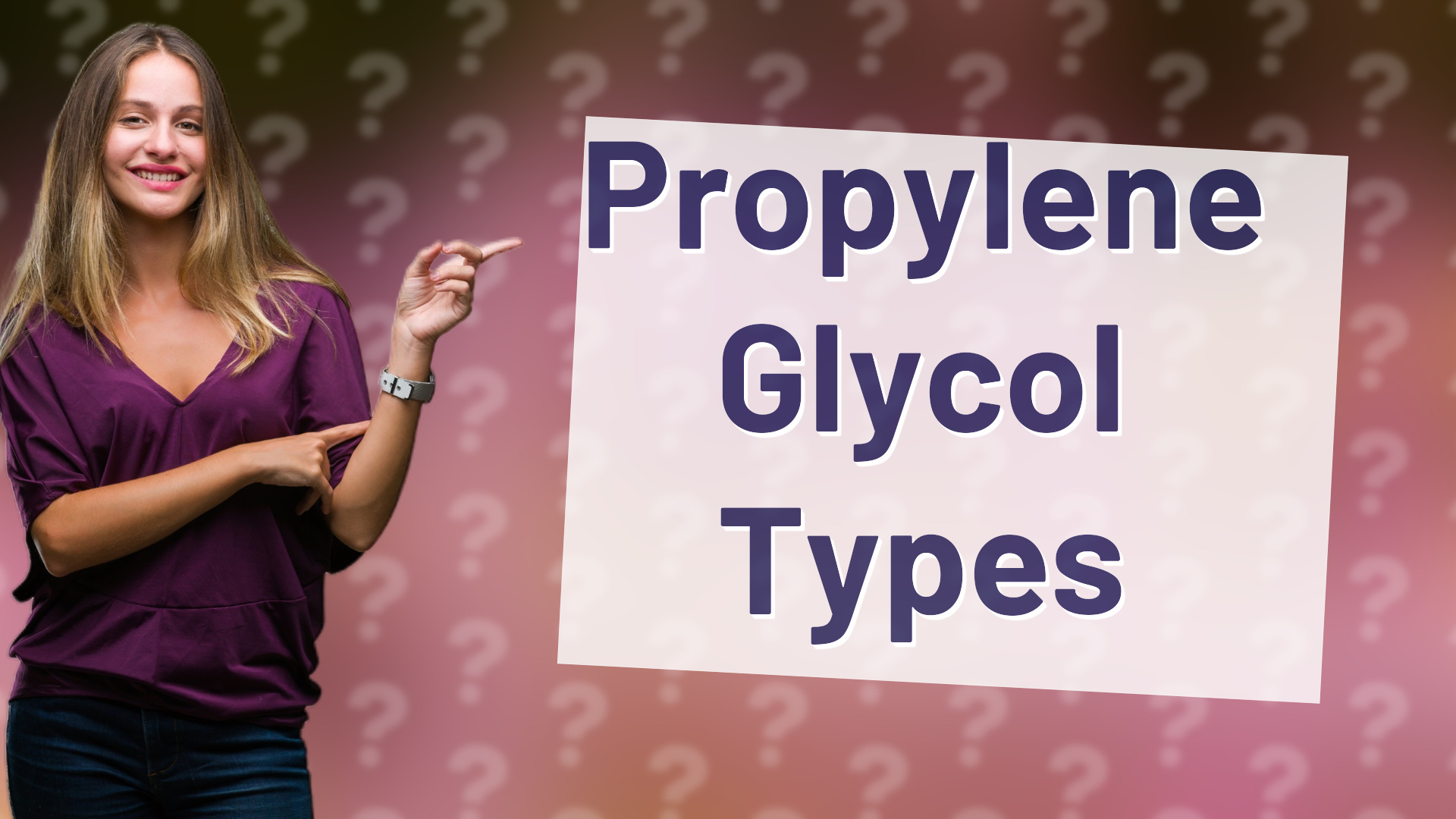 Propylene Glycol Types