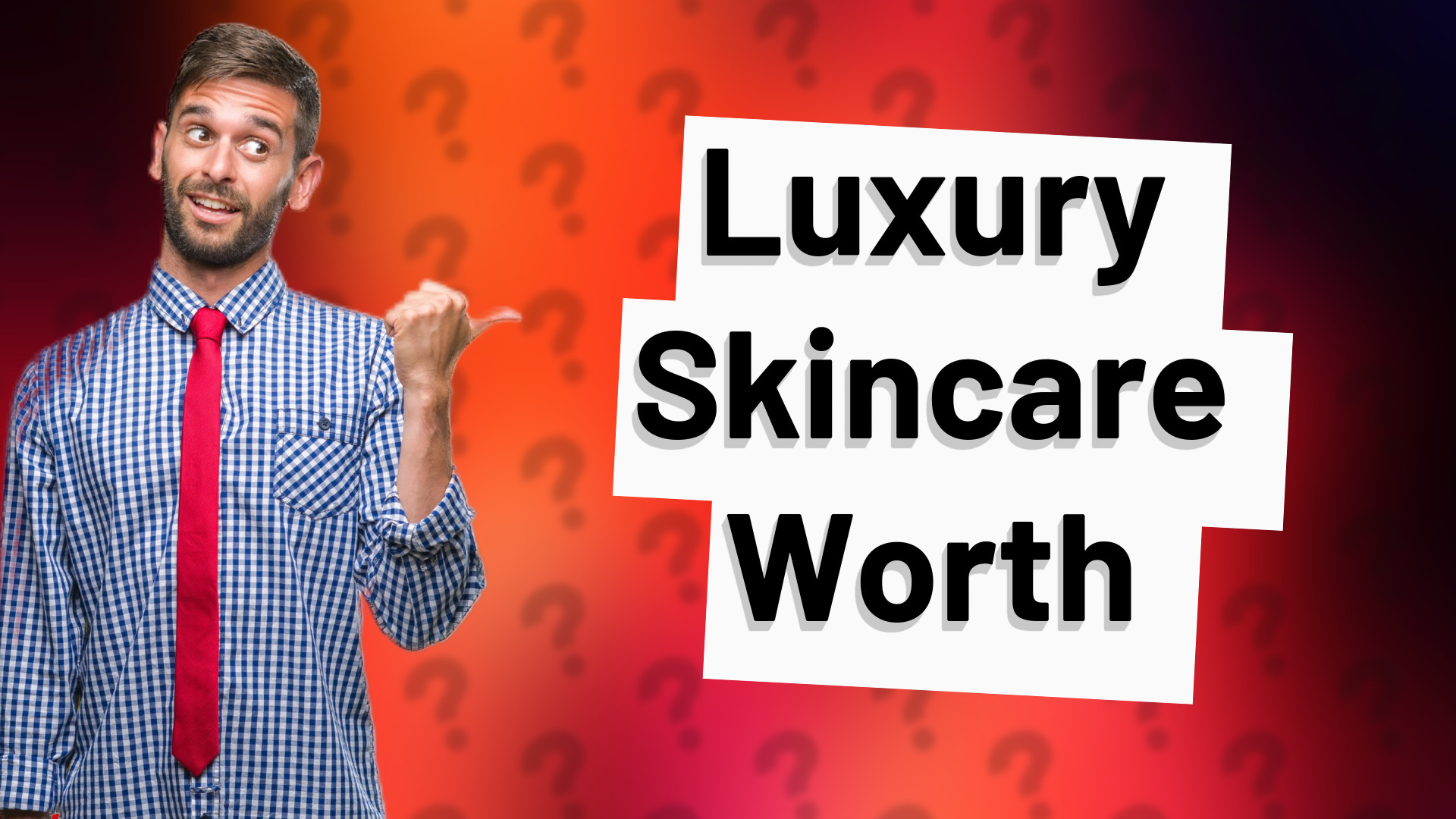 Luxury Skincare Worth