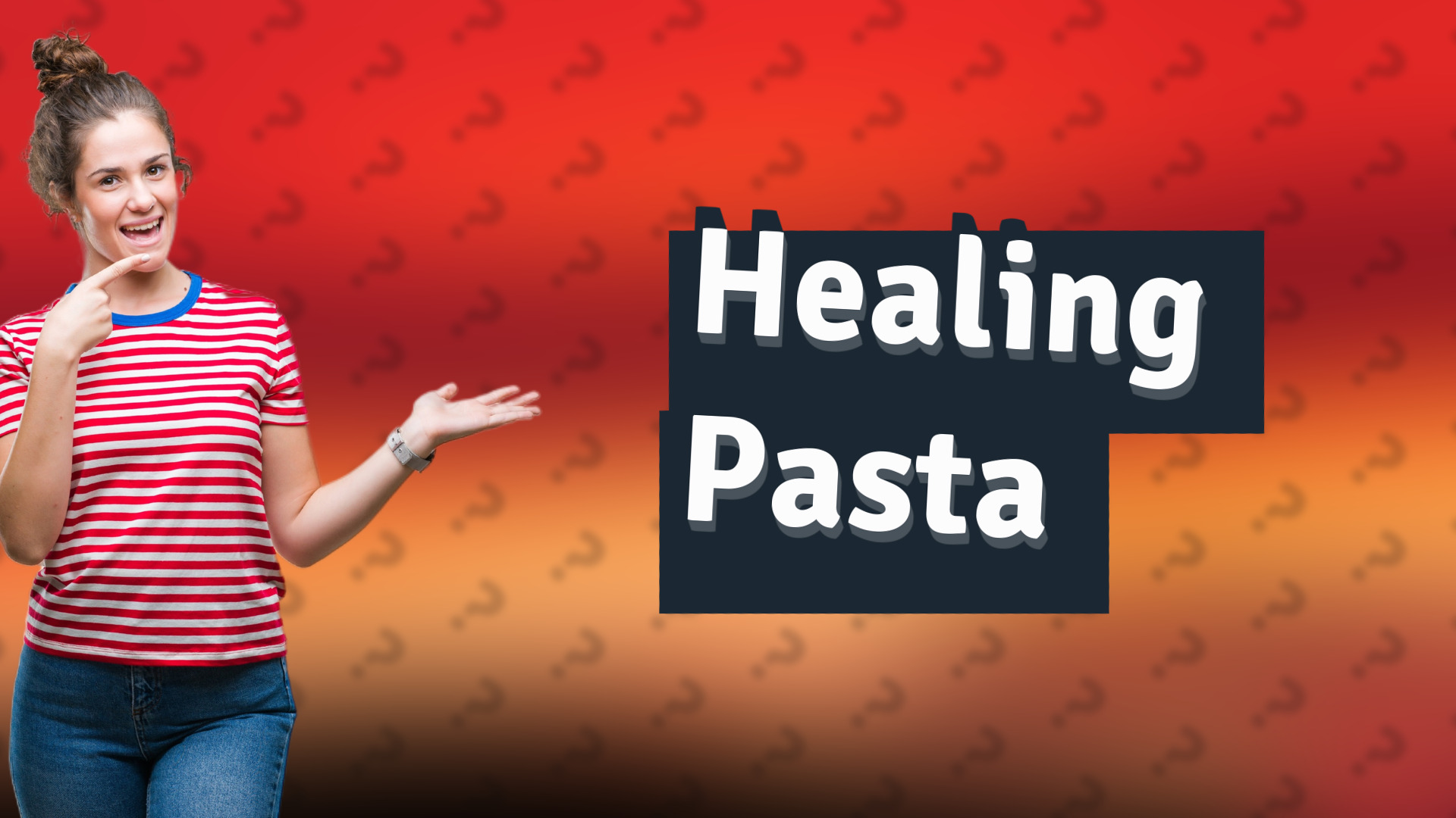 Healing Pasta