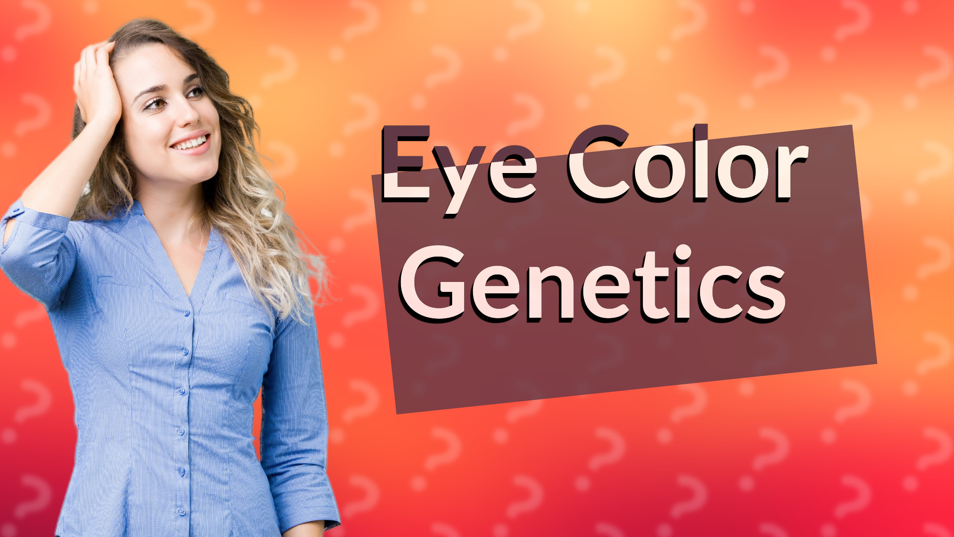 Eye Color Genetics