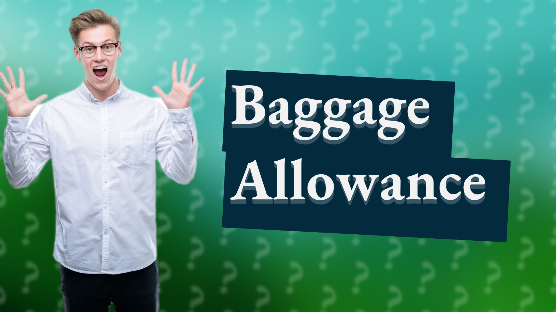 Baggage Allowance