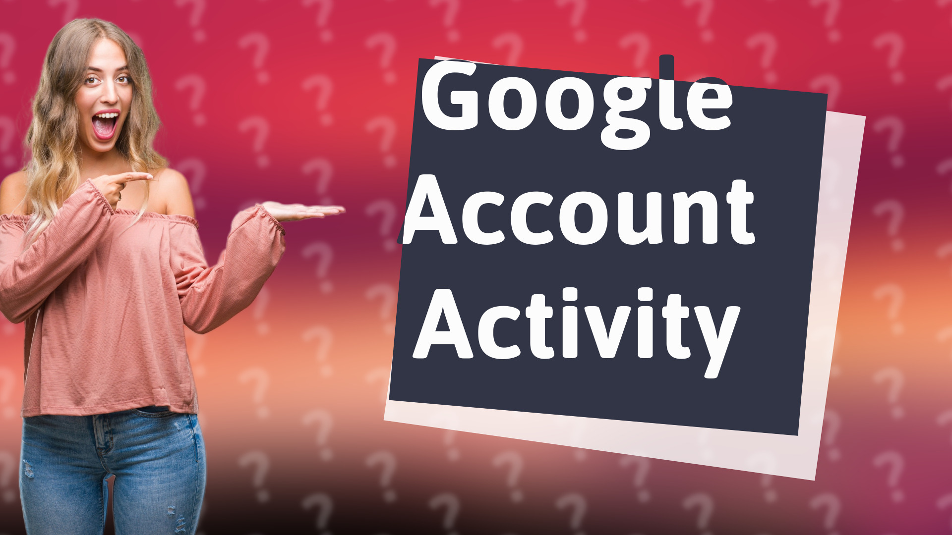 Google Account Activity